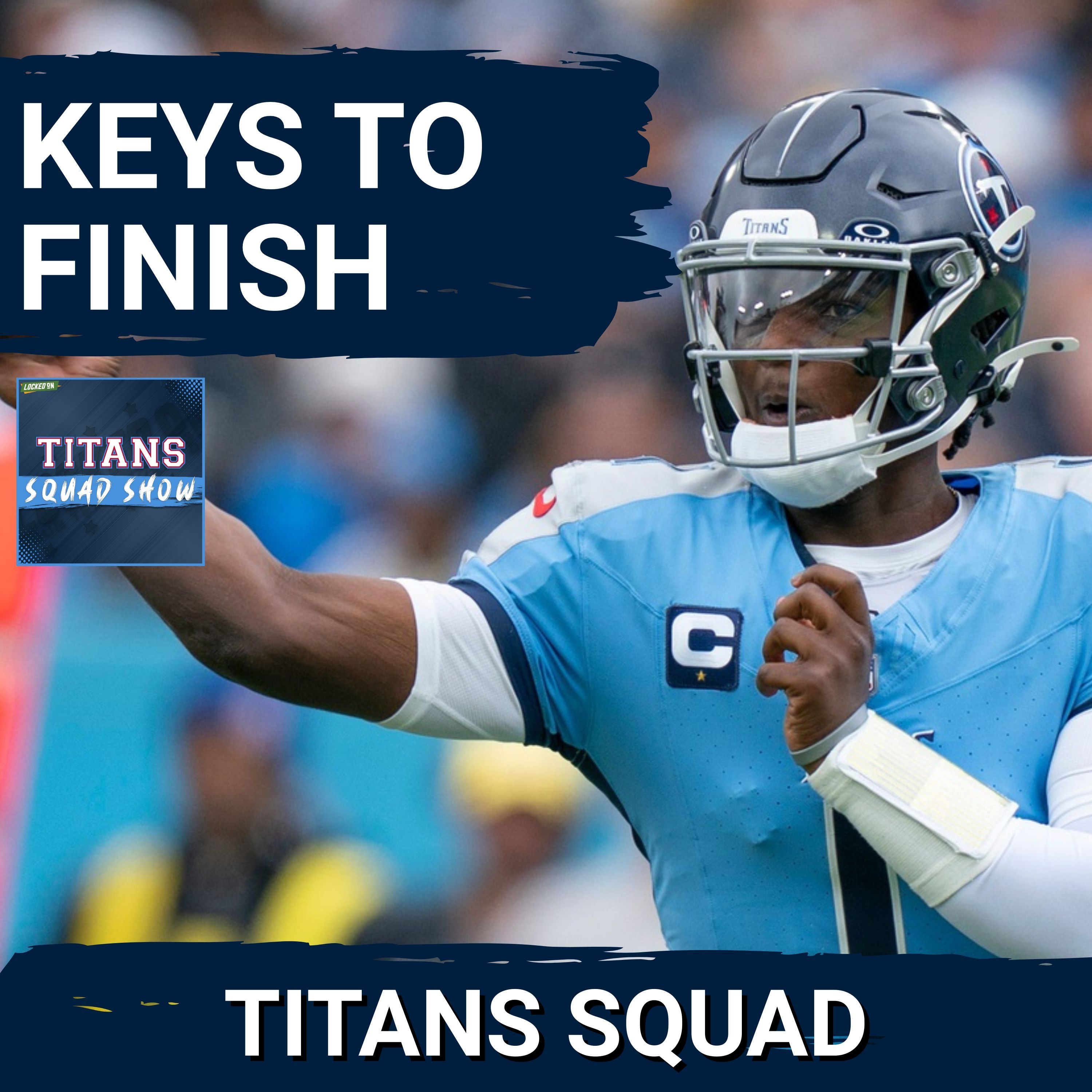 TITANS SQUAD SHOW: Cam Ward MUST SHOW progress, Second half KEYS & SURPRISE STANDOUTS