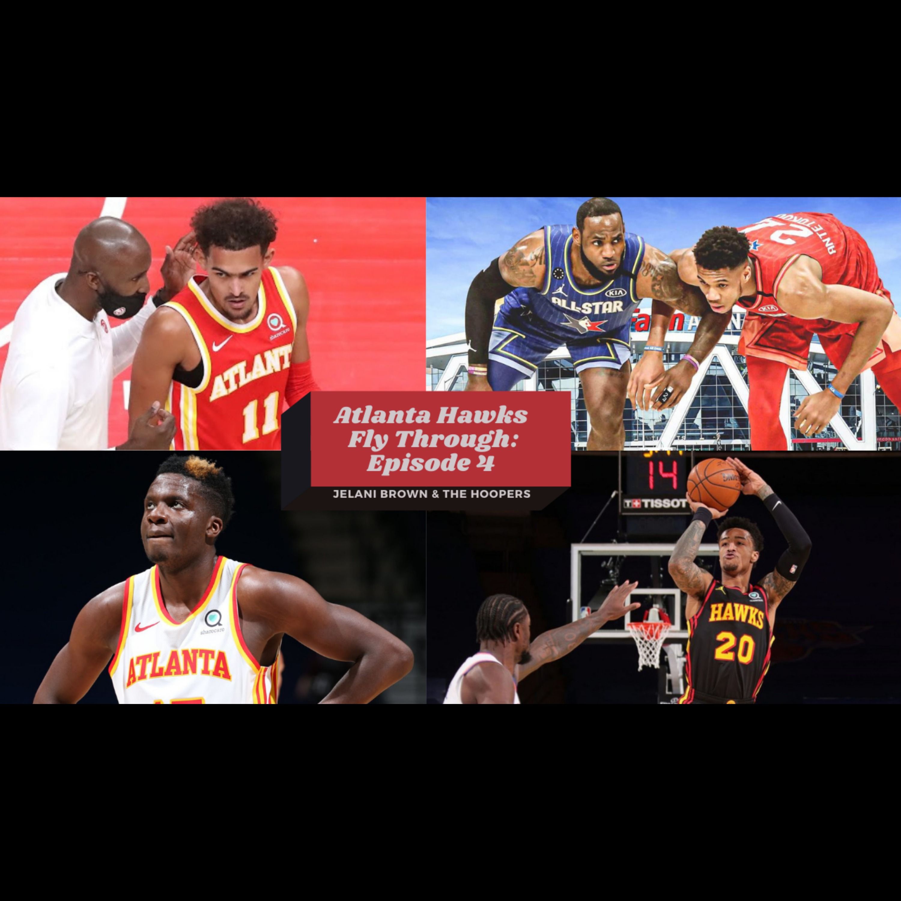Atlanta Hawks Fly Through ft. The Hoopers and Ryan Thurman Episode 4