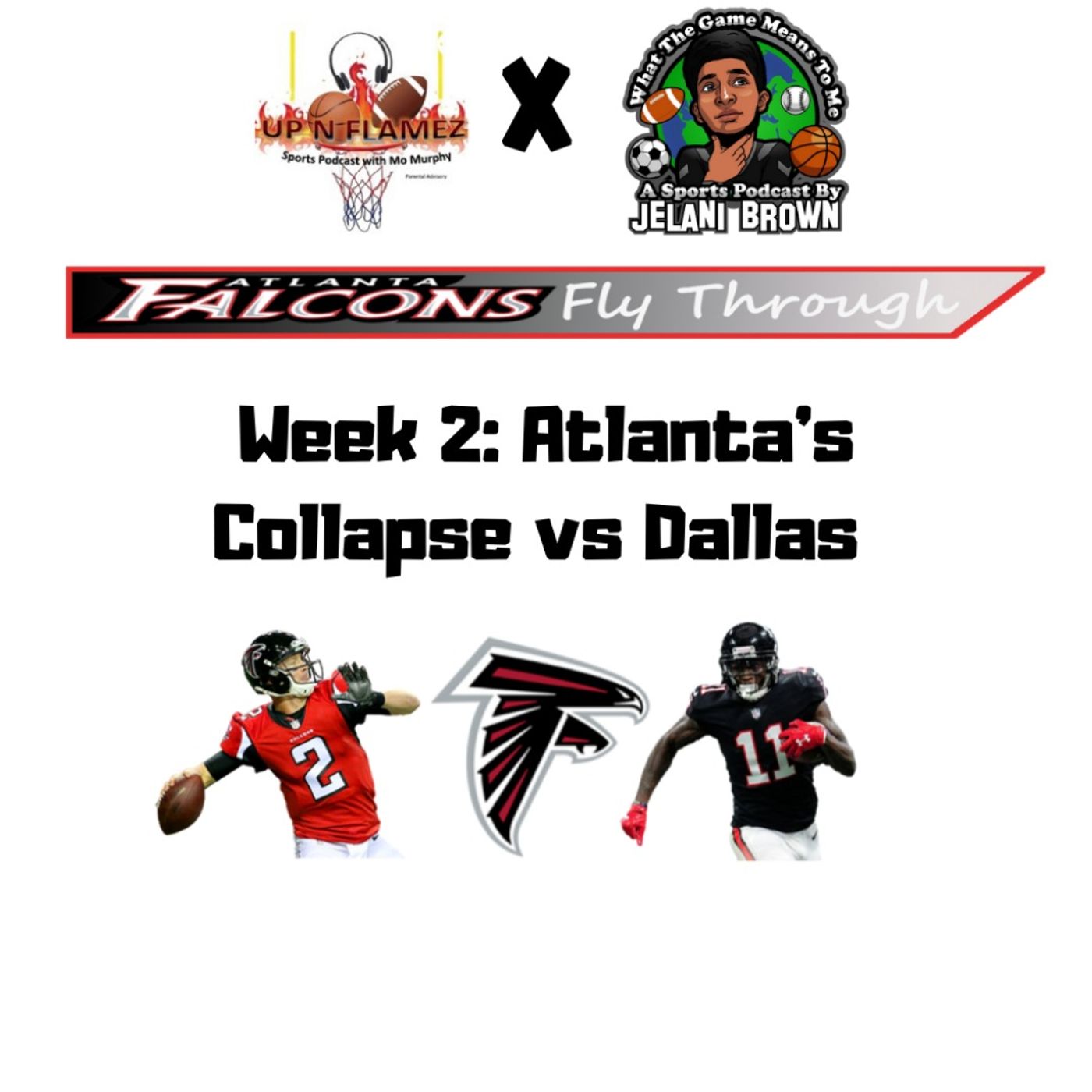 The Falcon Fly Through: Week 2- Atlanta's collapse vs Dallas