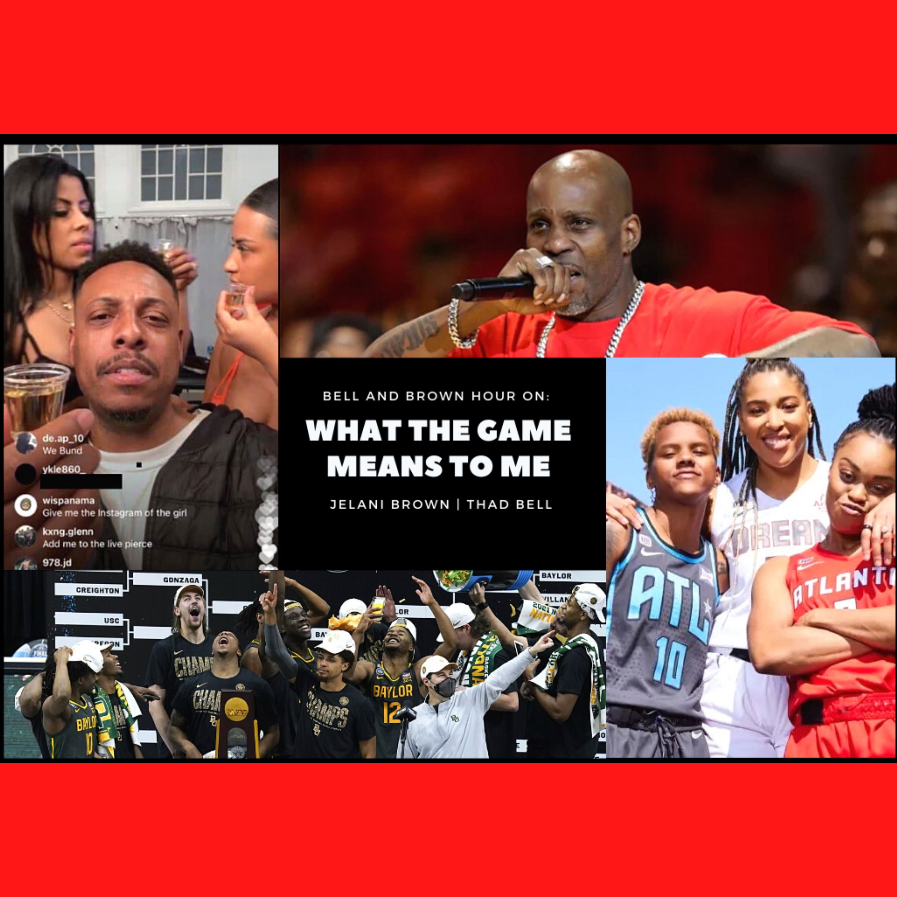 Bell and Brown Hour: Baylor National Champs, Paul Pierce & Brandon Marshall, Julian Edelman HOFer? & More
