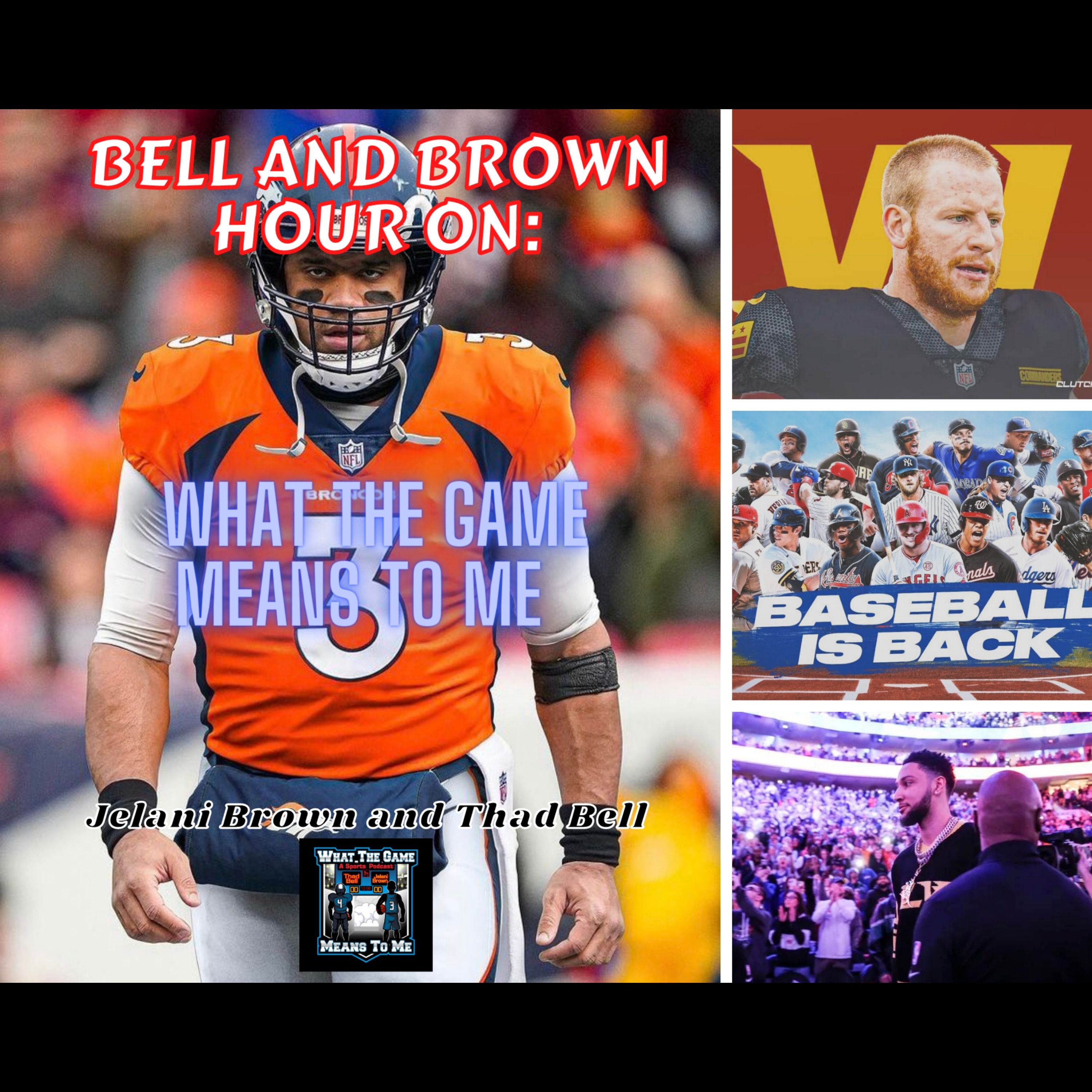 Bell and Brown Hour_ NFL QB Carousel, MLB is Back, Simmons Return to Philly & More ! ft. Mo Murphy