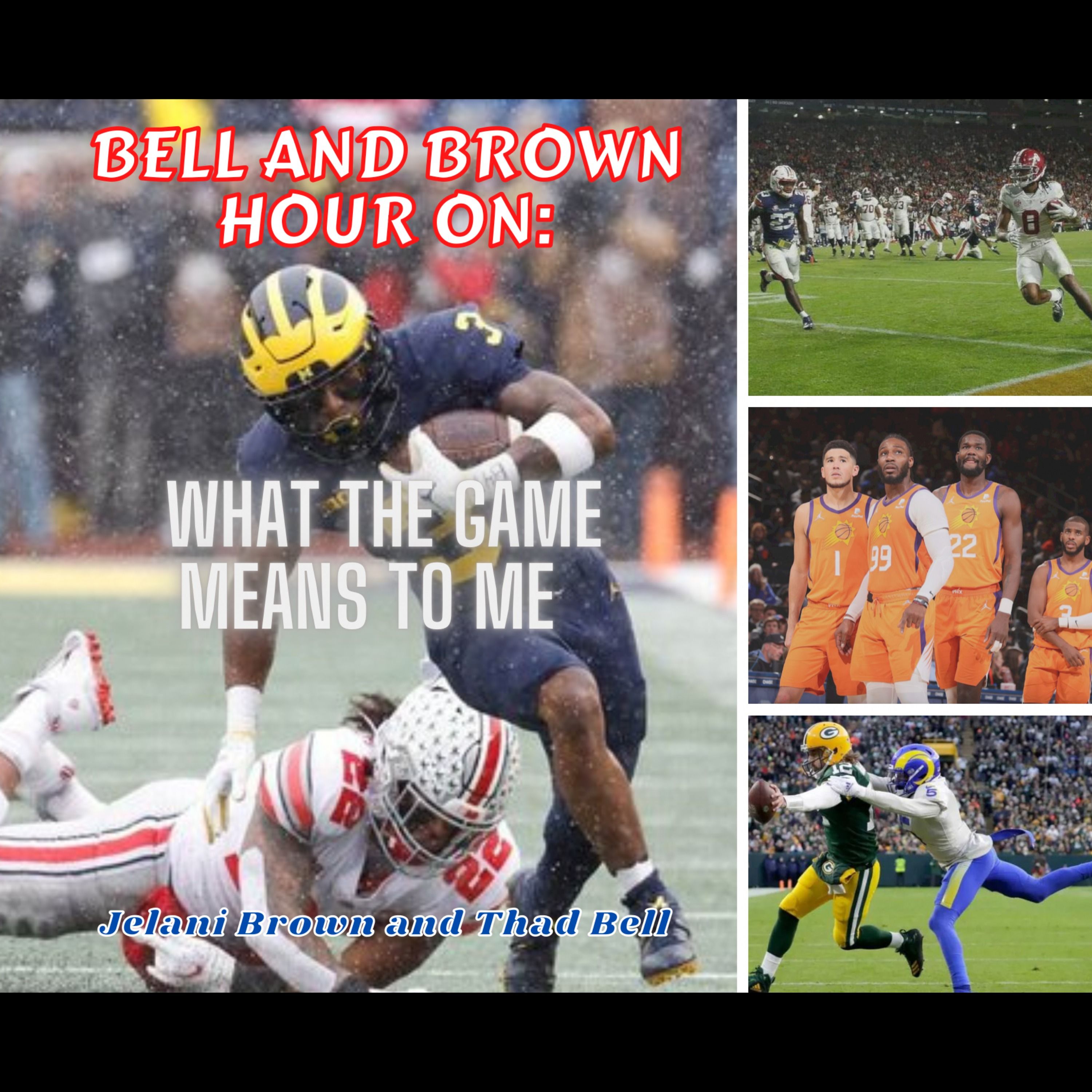 Bell and Brown Hour: Saturday to Sunday- CFB Rivalry Week & NFL Week 12