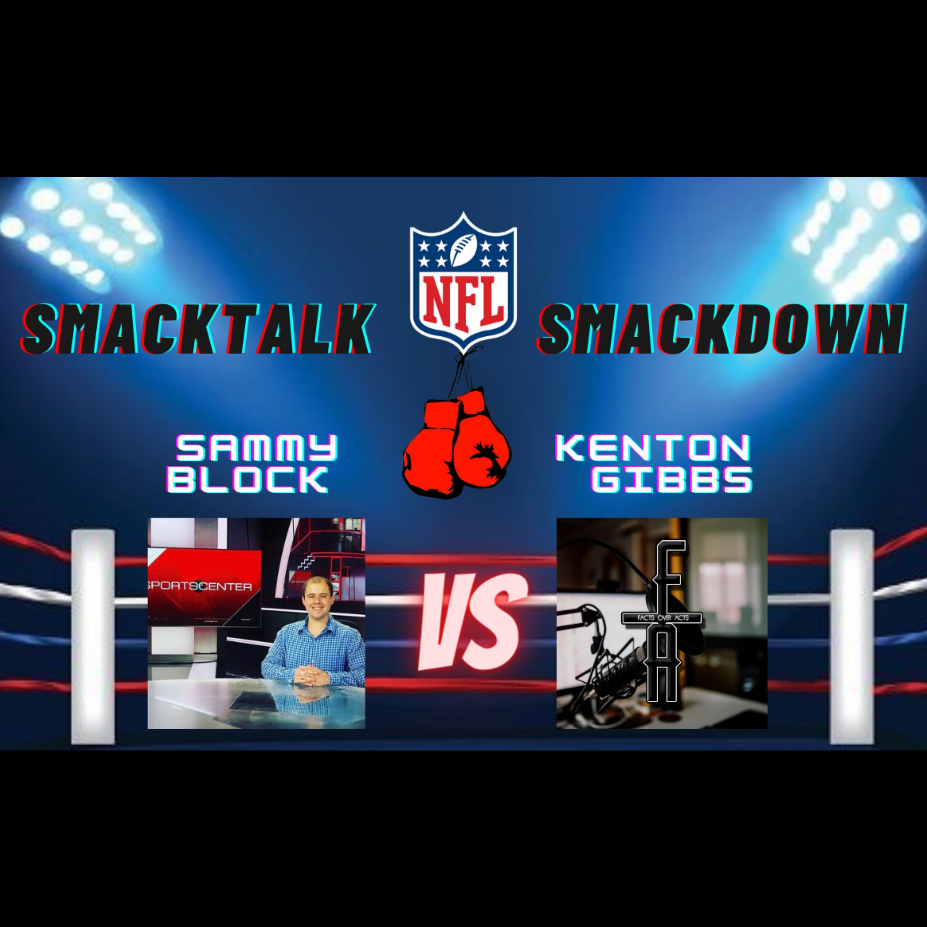 NFL SmackTalk SmackDown: The Super Bowl- Sammy Block vs. Kenton Gibbs