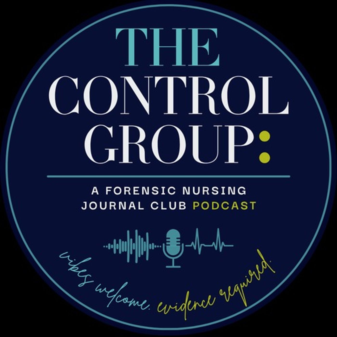 The Control Group: A Forensic Nursing Journal Club Podcast