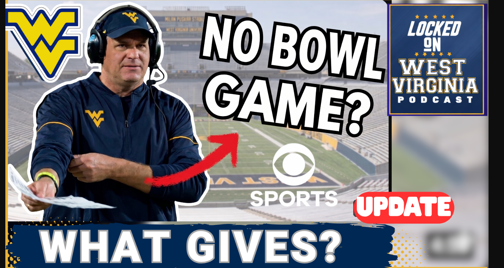 CBS Left WVU OUT? The DISRESPECT Is Getting Out of Control!