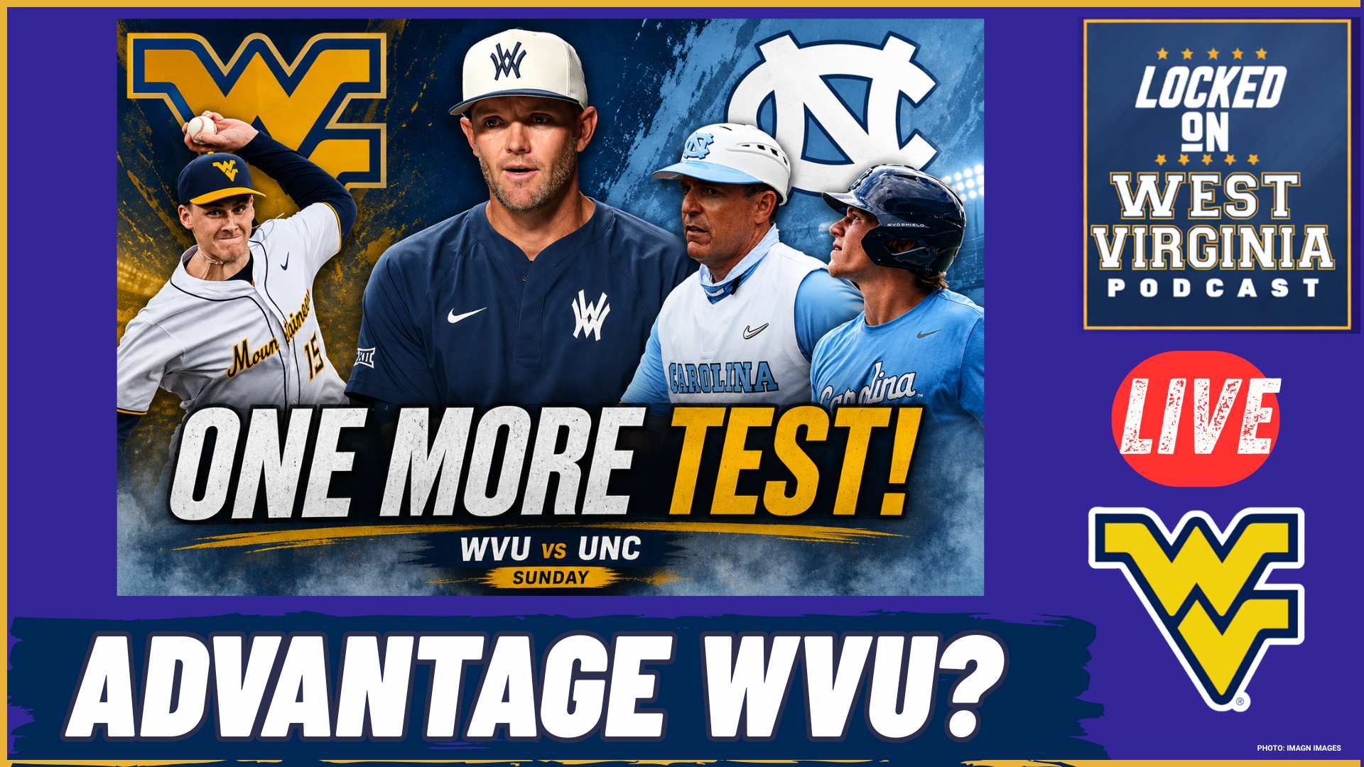 LIVE PREVIEW- West Virginia Mountaineers vs North Carolina Tar Heels College World Series!