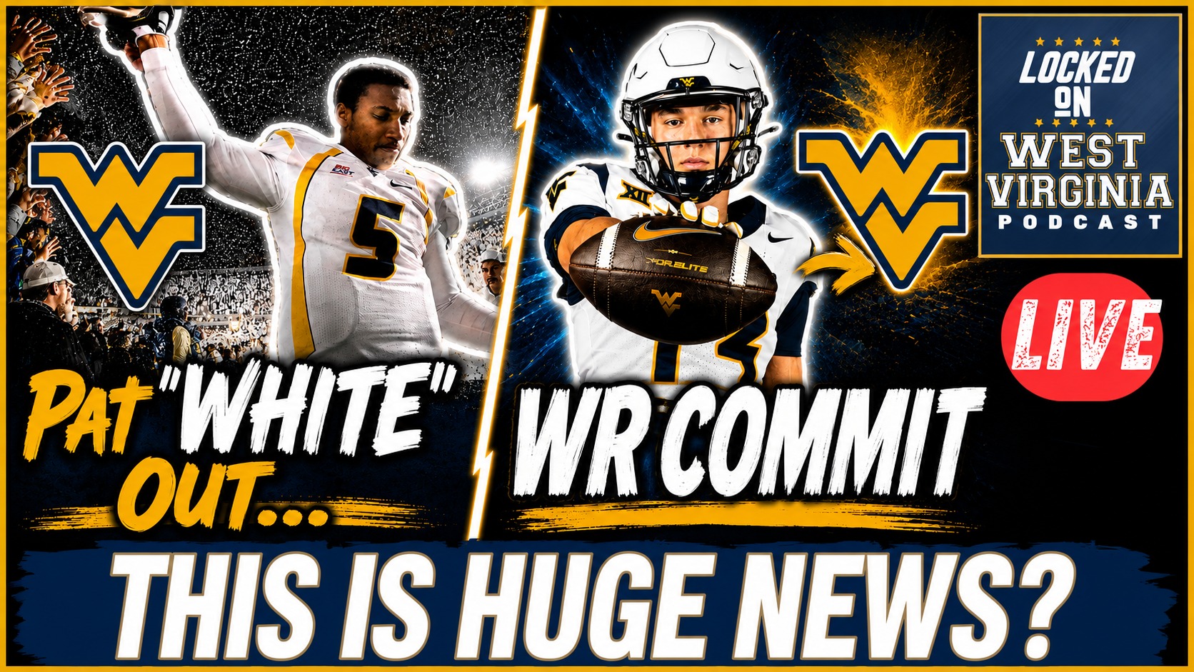BREAKING- We have Two MASSIVE WVU Announcements to talk about!