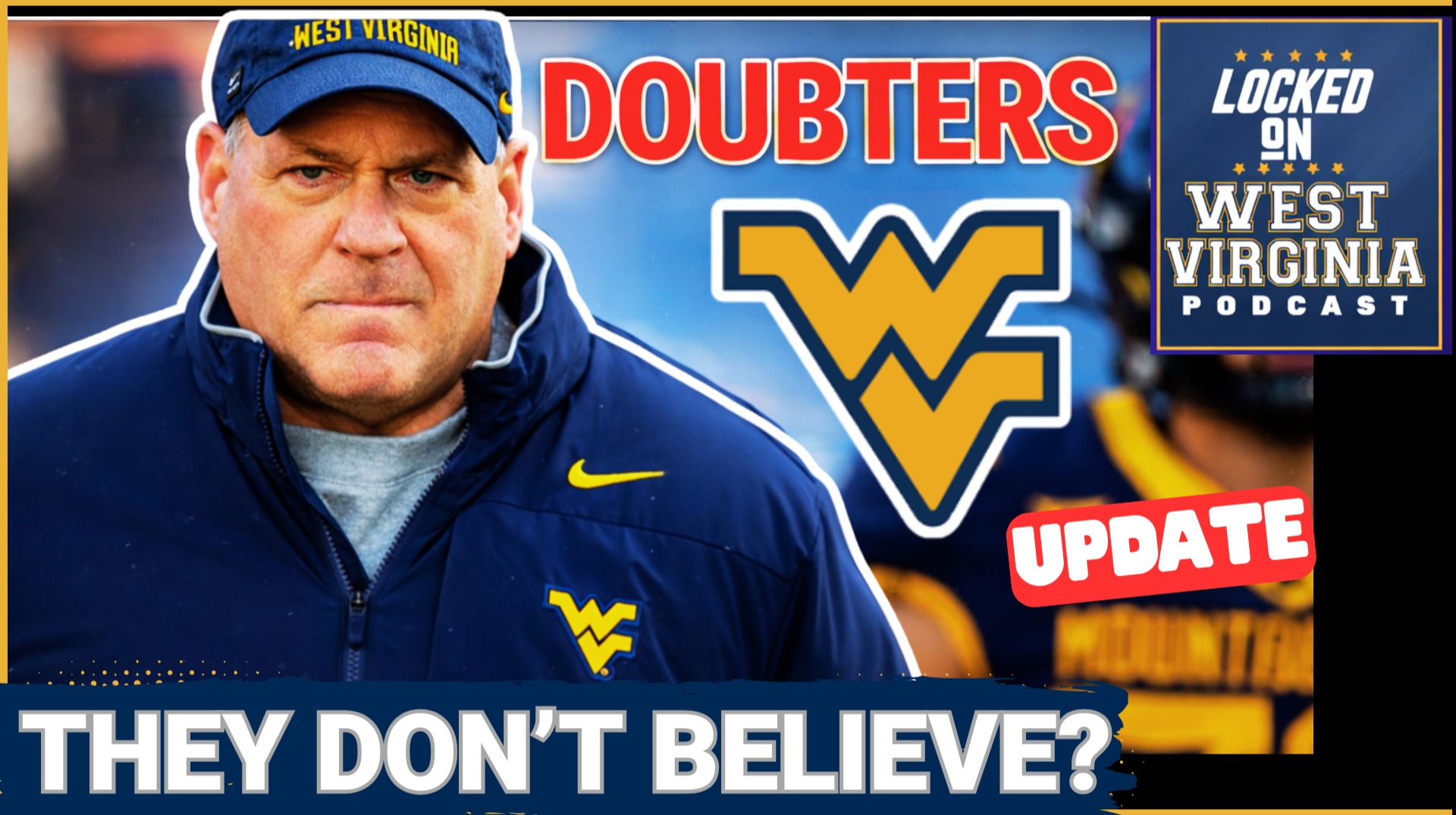 ALERT: Addressing WVU's HATERS on Social Media and other places!