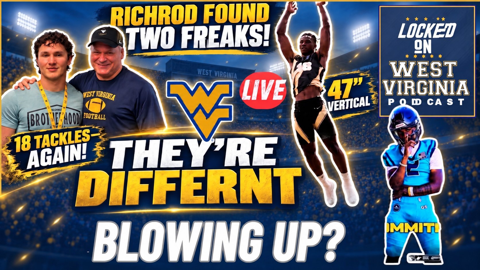 UPDATE- RichRod’s Two Most EXPLOSIVE WVU Commits Are BLOWING UP!