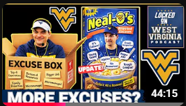 BROKE? Neal brown with MORE EXCUSES about his WVU tenure and calls WVU POOR!