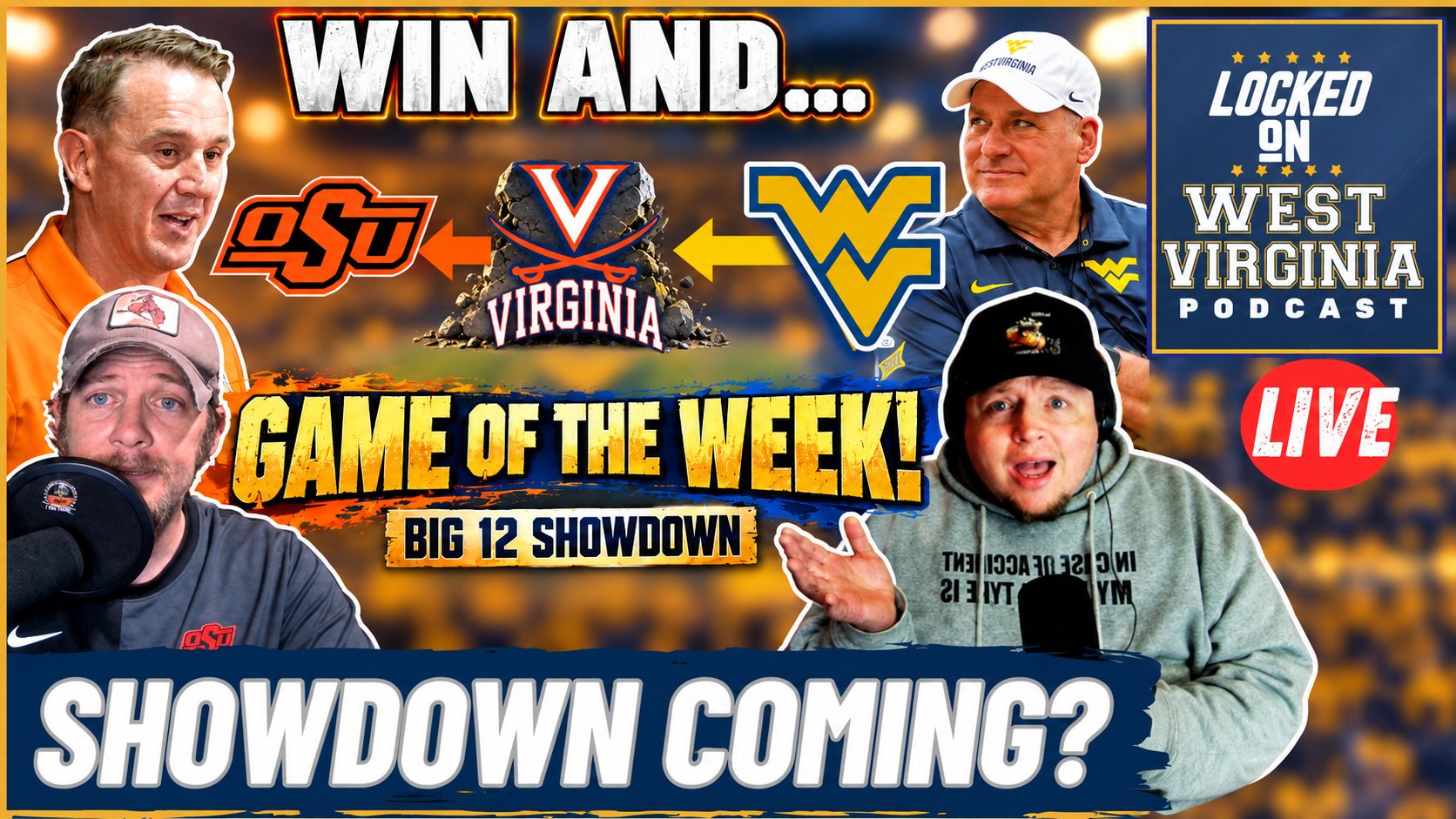 The Stakes Just EXPLODED for WVU vs. Virginia- Oklahoma St Waiting?