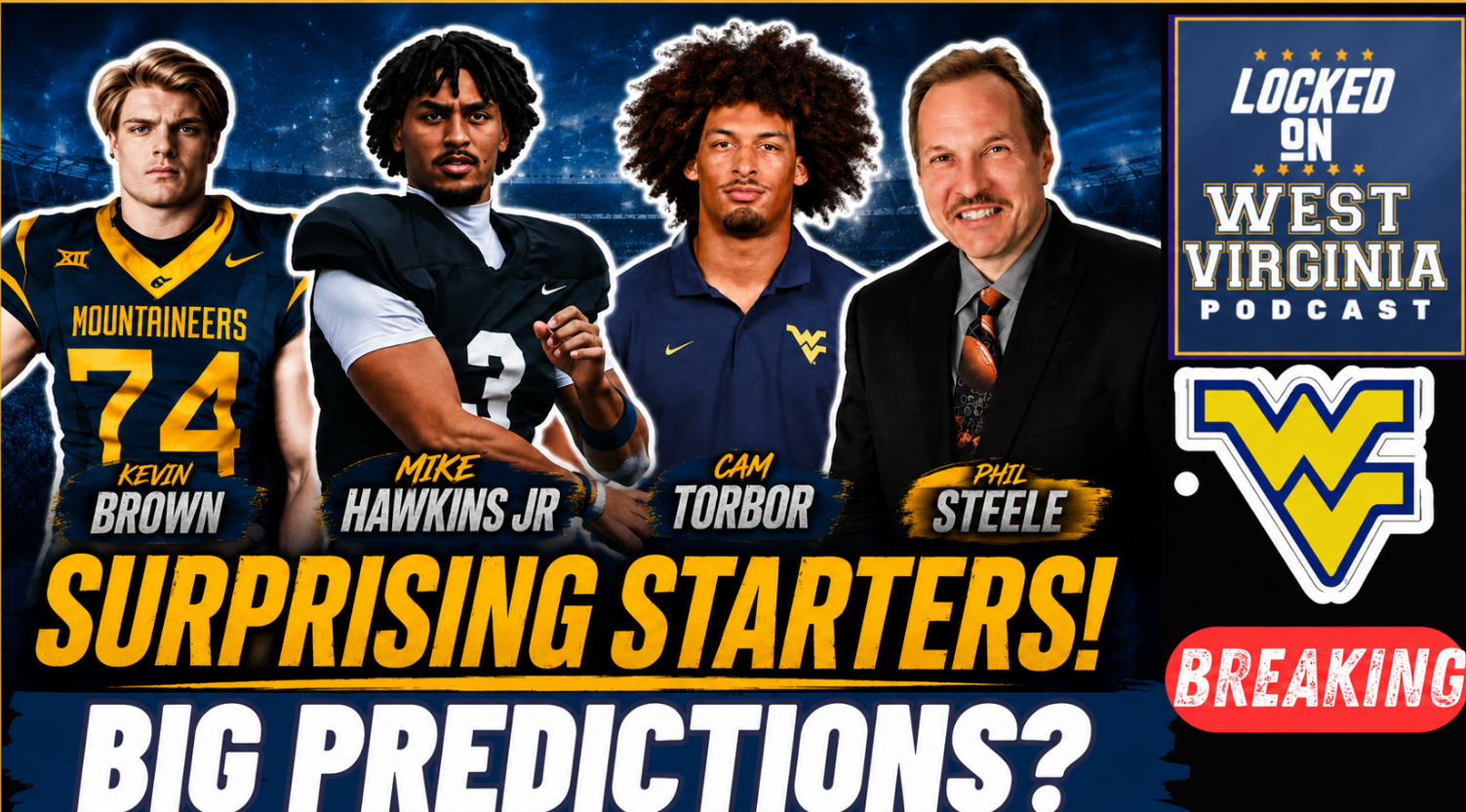 WOW- Phil Steele Just Revealed WVU's 2026 Starters... And There Are Some SHOCKERS!