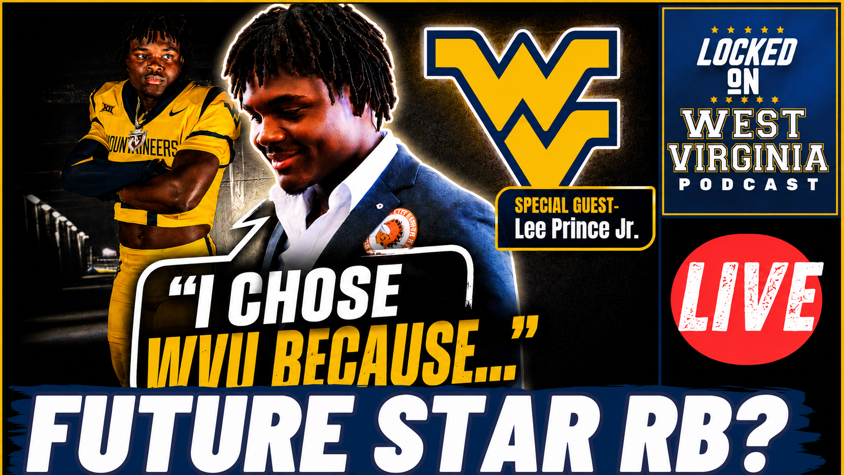 WVU Commit Lee Prince Jr. REVEALS LIVE Why He Picked The Mountaineers!