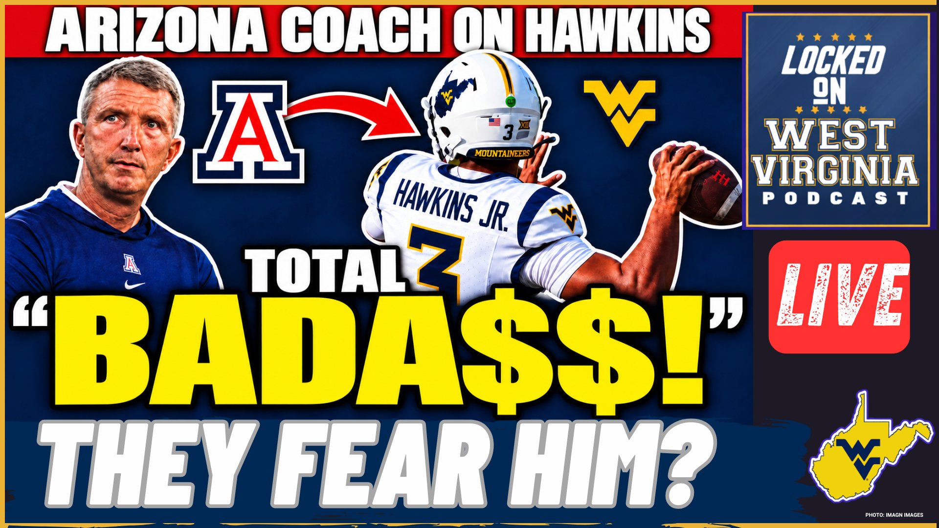 WVU’s Hawkins Gets HUGE Praise From Arizona Coach/ Rodney Gallagher RETURNS to Morgantown.