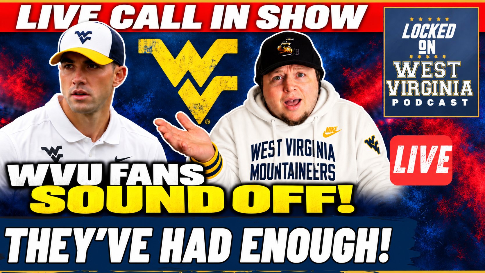 WVU FANS DESERVE ANSWERS! Arizona Postgame Reaction | Live Call-In