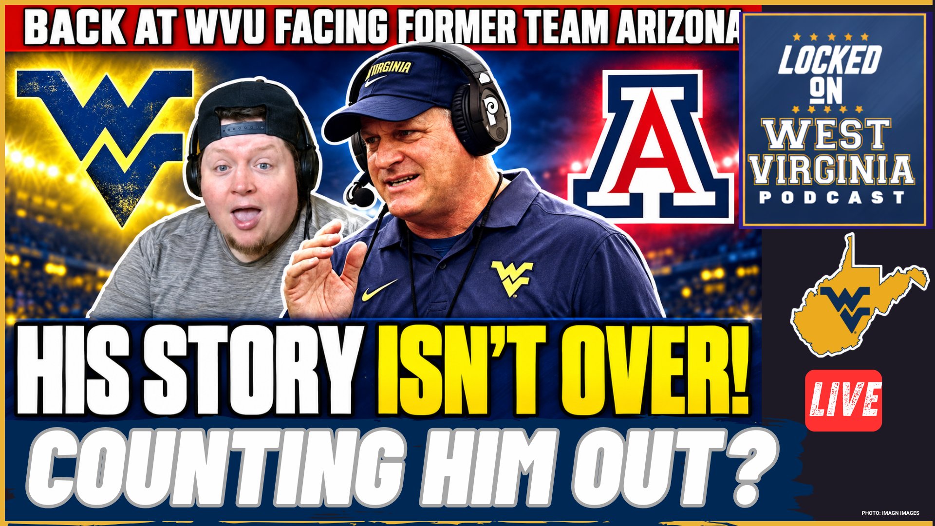 YOU CAN’T SCRIPT THIS! Rich Rod’s Journey Brings Arizona to His WVU Doorstep / Wren Baker to OSU?