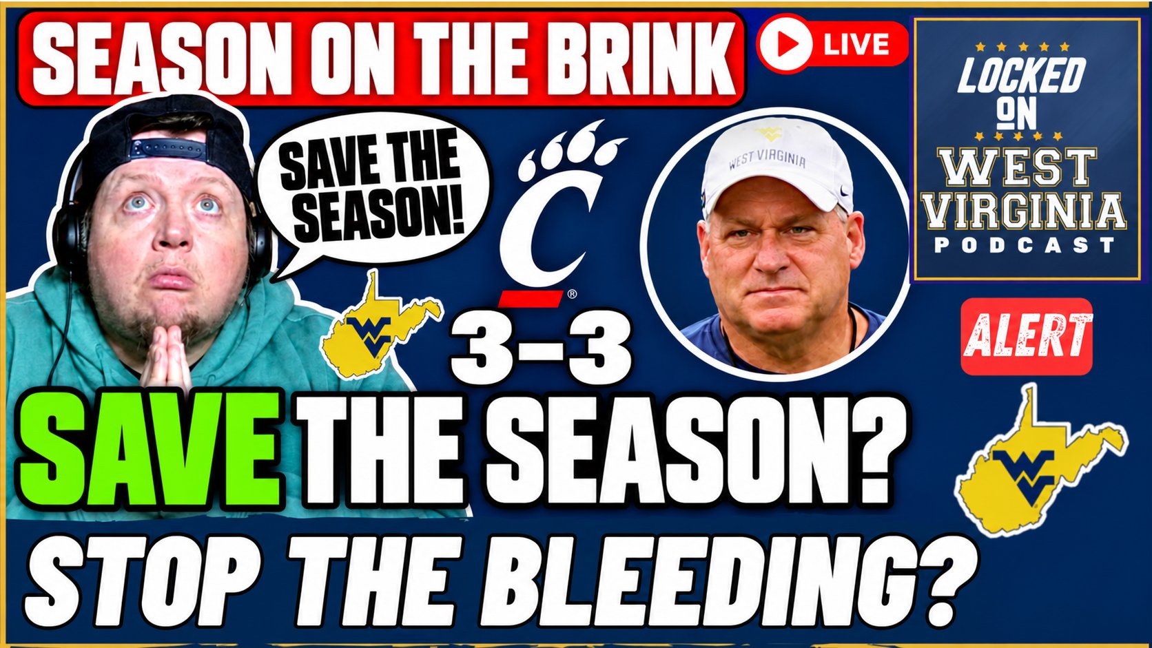 WVU vs Cincinnati- The PRESSURE on Richrod is about to EXPLODE in this MUST WIN game.
