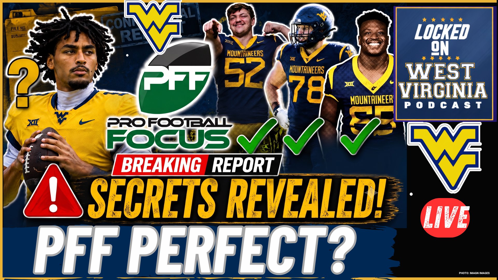 REPORT- The Most SHOCKING PFF Grades on WVU's Transfers are BIG TIME!
