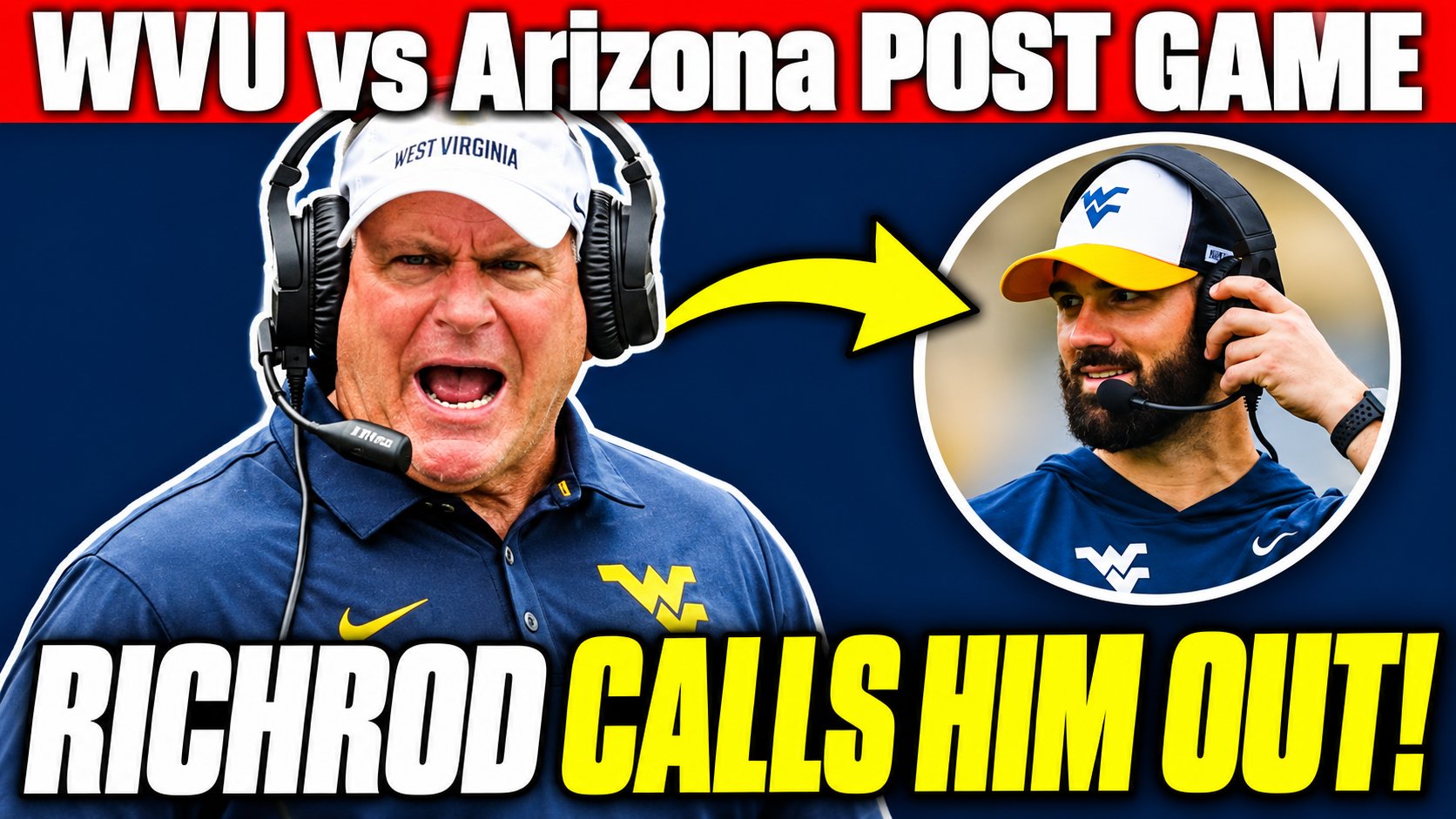 BREAKING: RichRod UNLOADS on Zac Alley’s Defense After WVU’s Loss to Arizona!