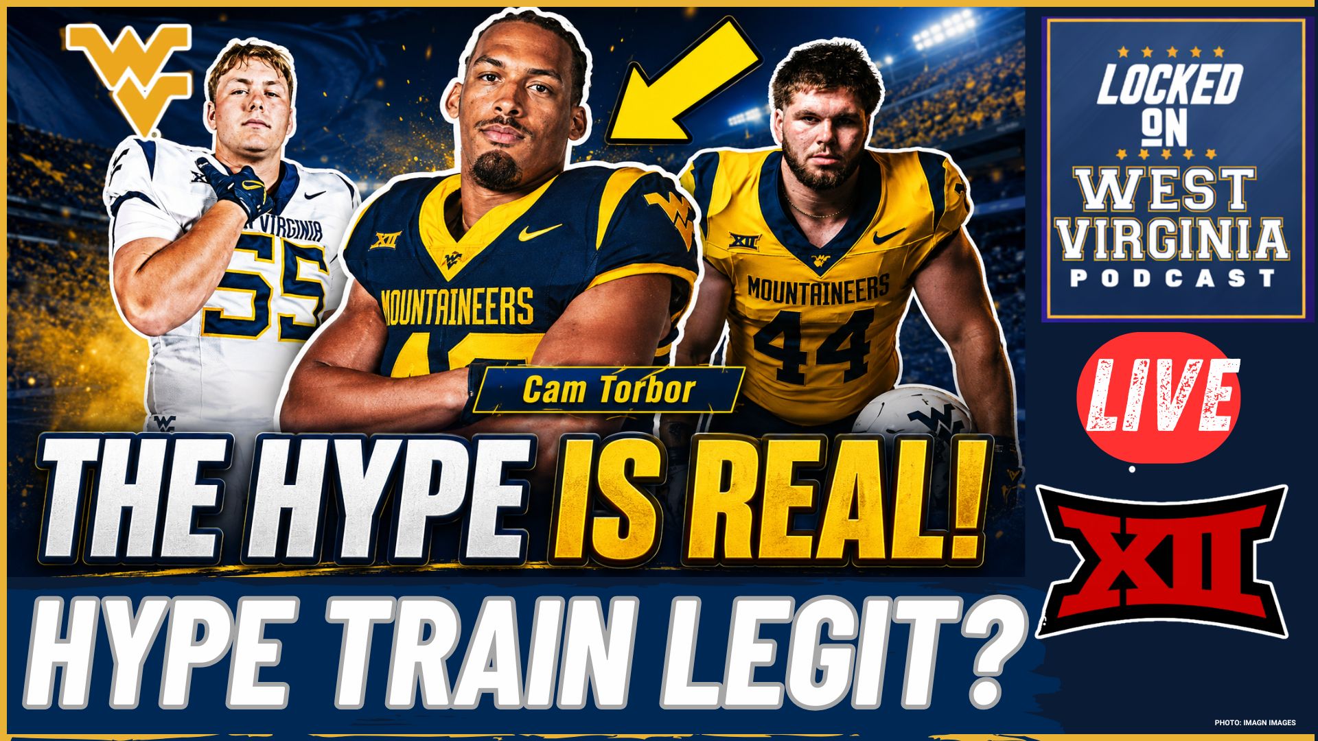 ALERT: Cam Torbor’s WVU Hype Is EXPLODING—And He’s Not Alone!