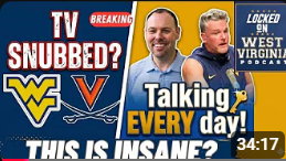 I have a HUGE problem with WVU’s TV schedule today! | Wren Baker drops Pat McAfee BOMBSHELL!