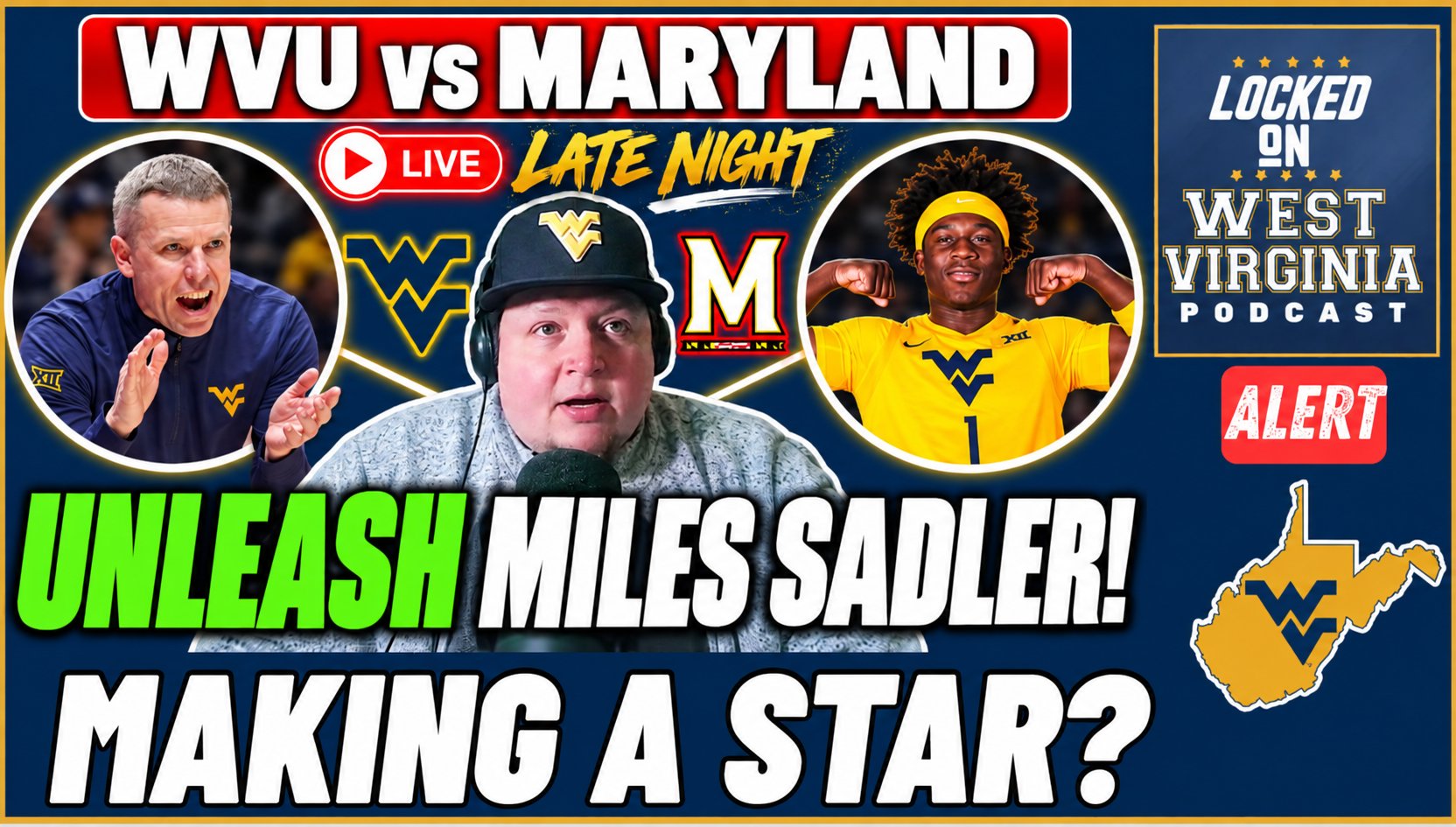 UNLEASH SADLER! WVU’s Potential SUPERSTAR Begins His Journey | Maryland Preview
