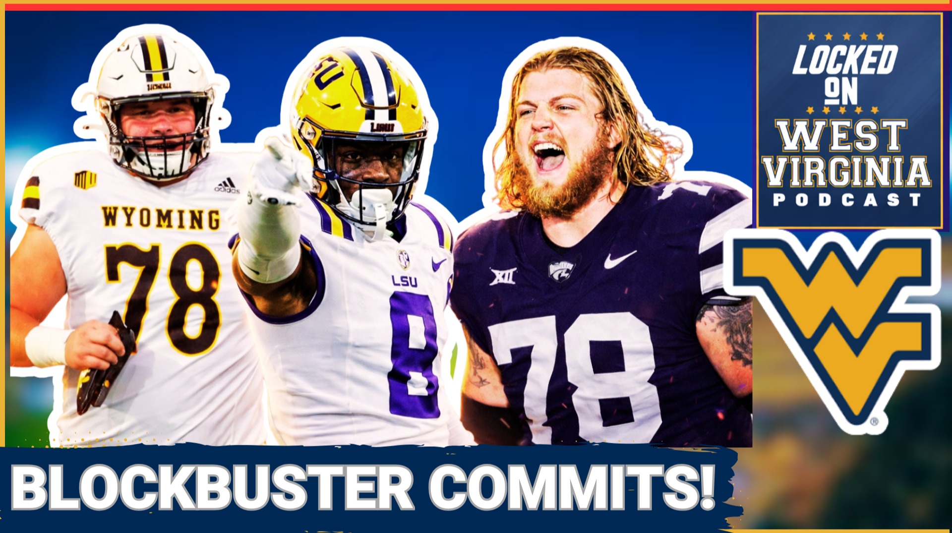 BREAKING- WVU Lands LSU Receiver/Wyoming Lineman In BLOCKBUSTER deals!