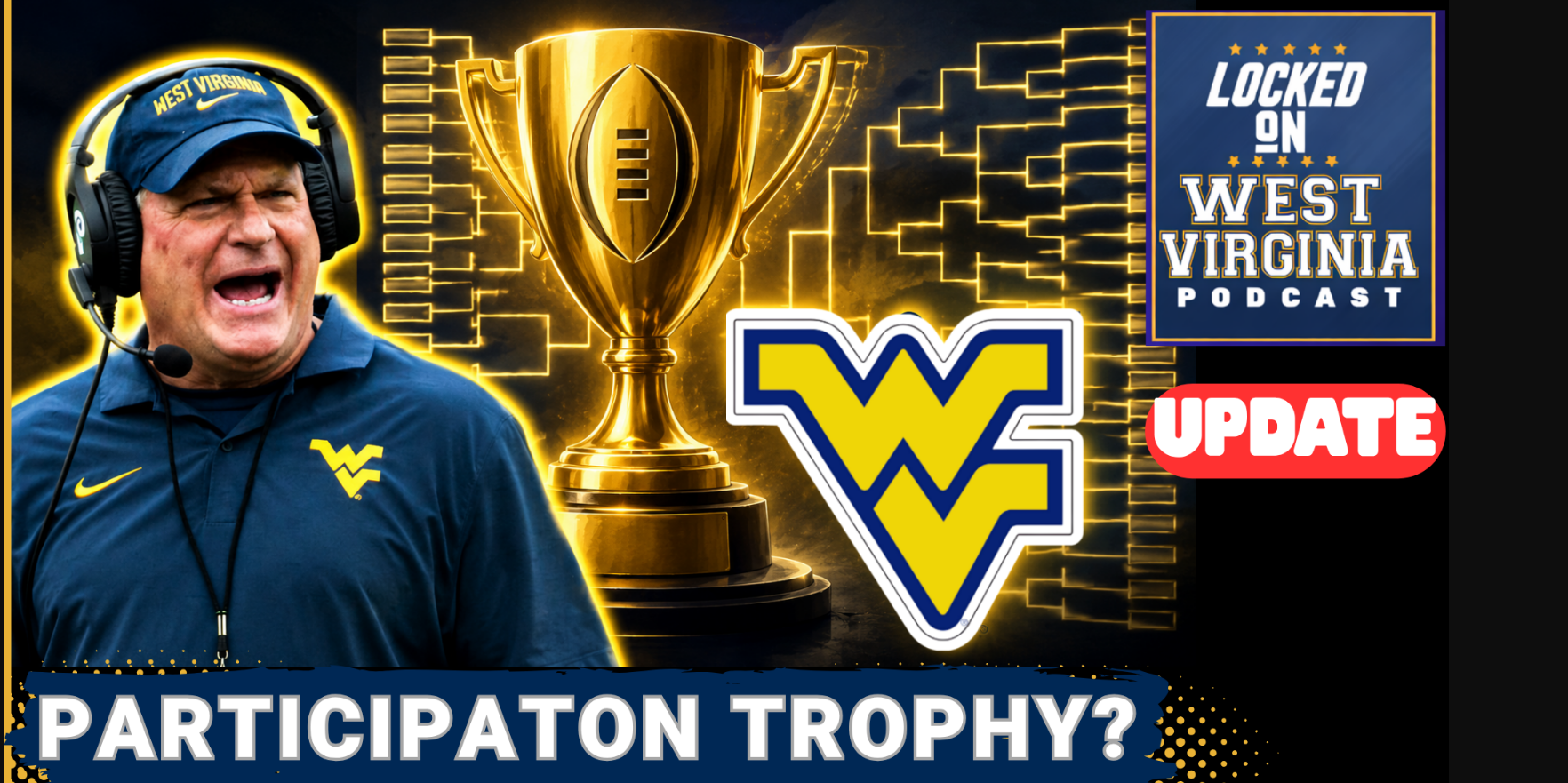 PARTICIPATION TROPHIES?! WVU & The 24-Team Playoff Debate