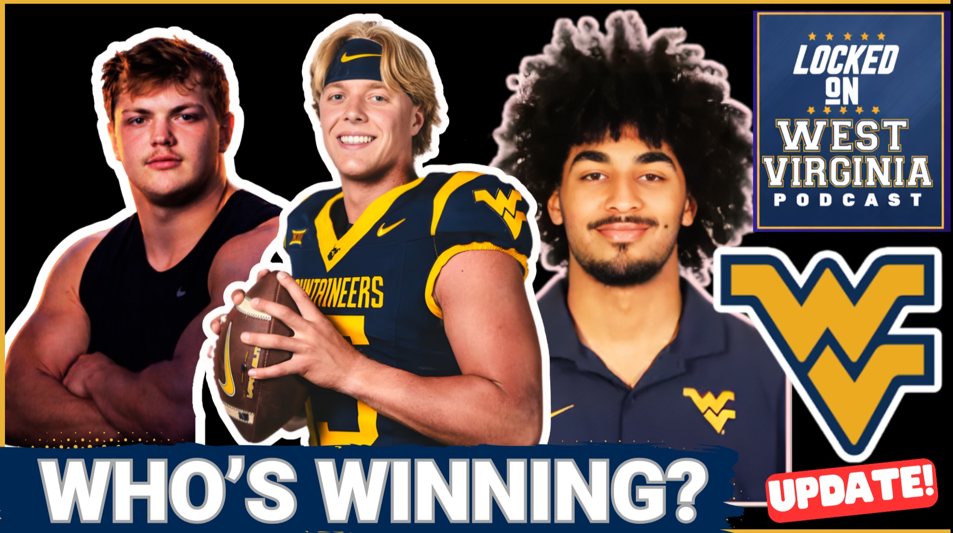 UPDATE- West VIrginia INSIDER drops MAJOR Intel On WVU position Battles!