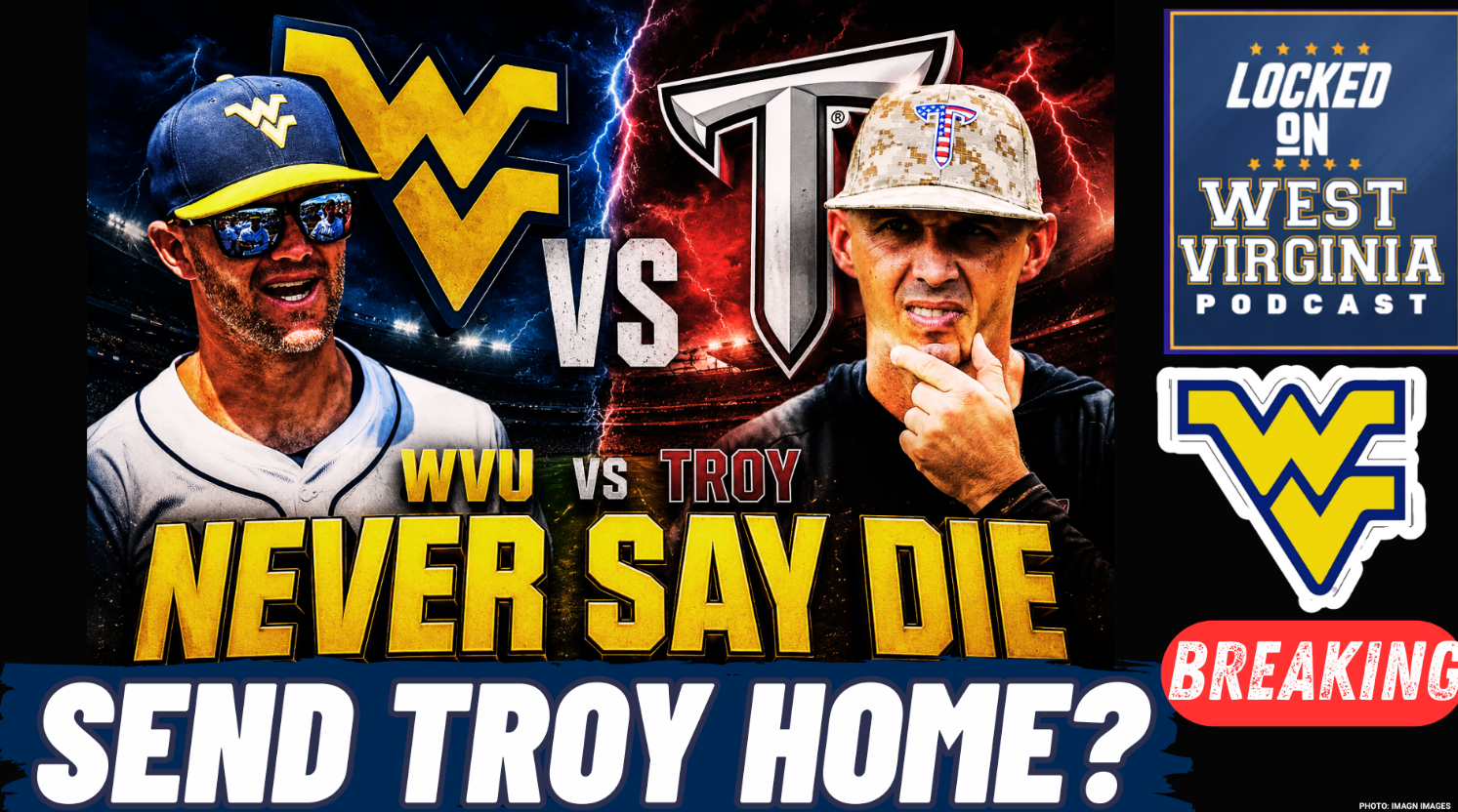 Win or Go Home! Can WVU beat Troy TWICE in Omaha