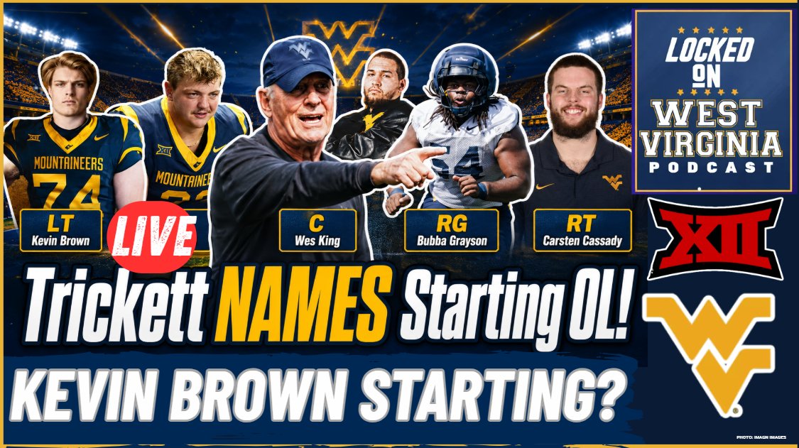 BREAKING: Tricket REVEALS the WVU STARTING OL! | Kevin Brown Wins the Job?