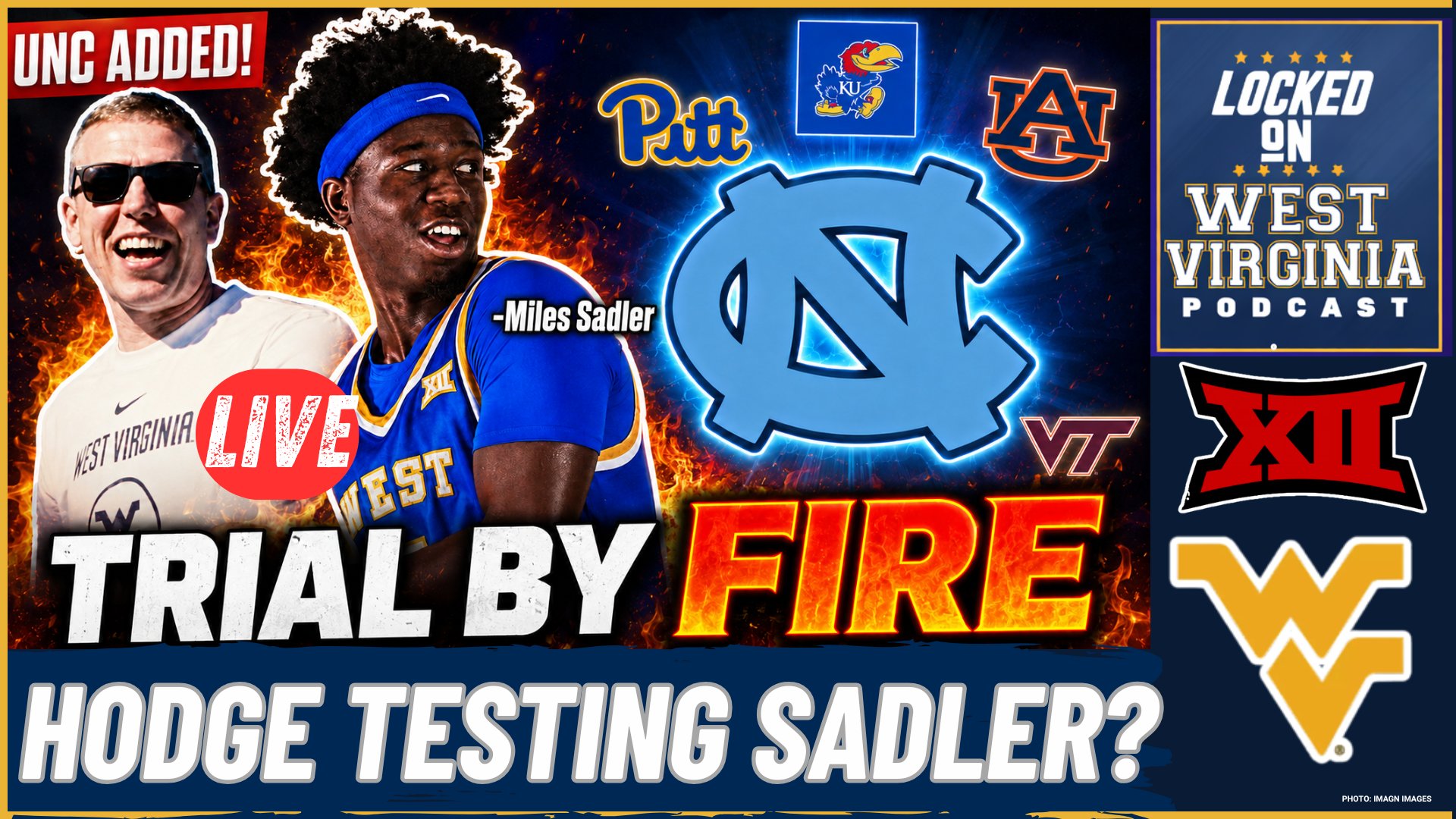 WVU vs. UNC Announced! - WVU & Miles Sadler Is Being Thrown into the Fire!