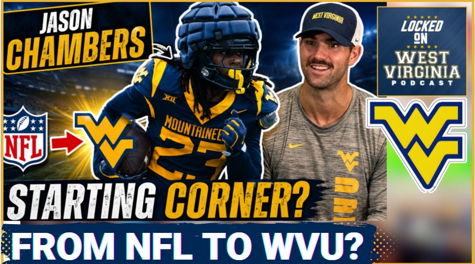 JETS & NFL Corner BACK to WVU?! Jason Chambers Could START for the Mountaineers!