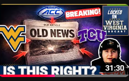 ALERT: Is The ACC REALLY Targeting WVU & TCU?