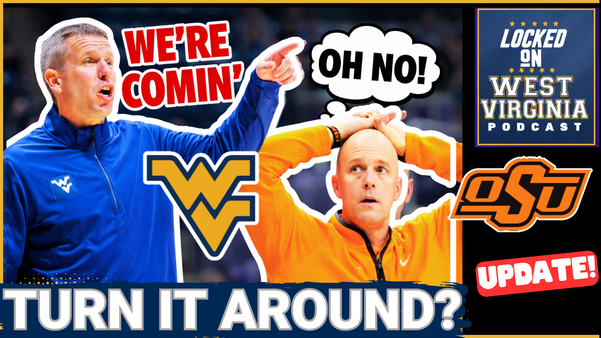 SOURCE: West Virginia VERY CONFIDENT they will recover against Oklahoma State!