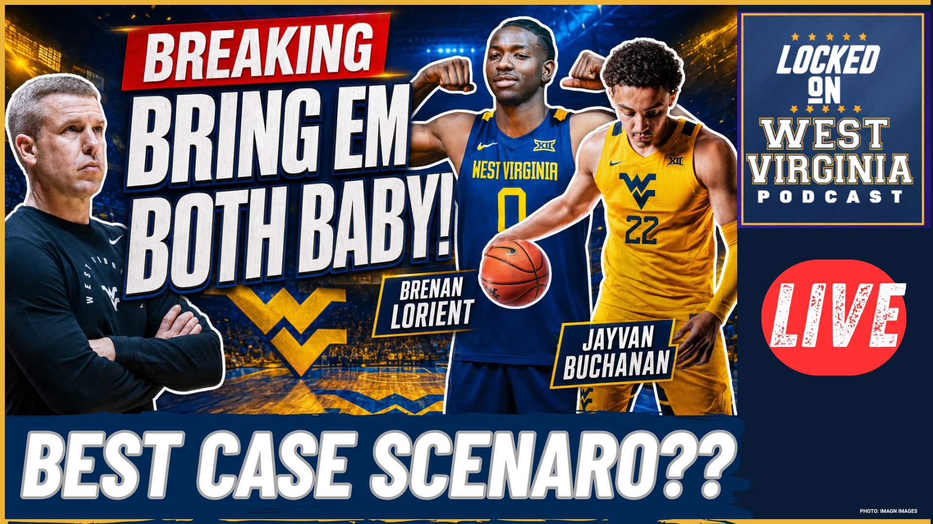 SOURCE-Lorient AND Buchanan? WVU’s Dream Outcome COULD Happen!!!!