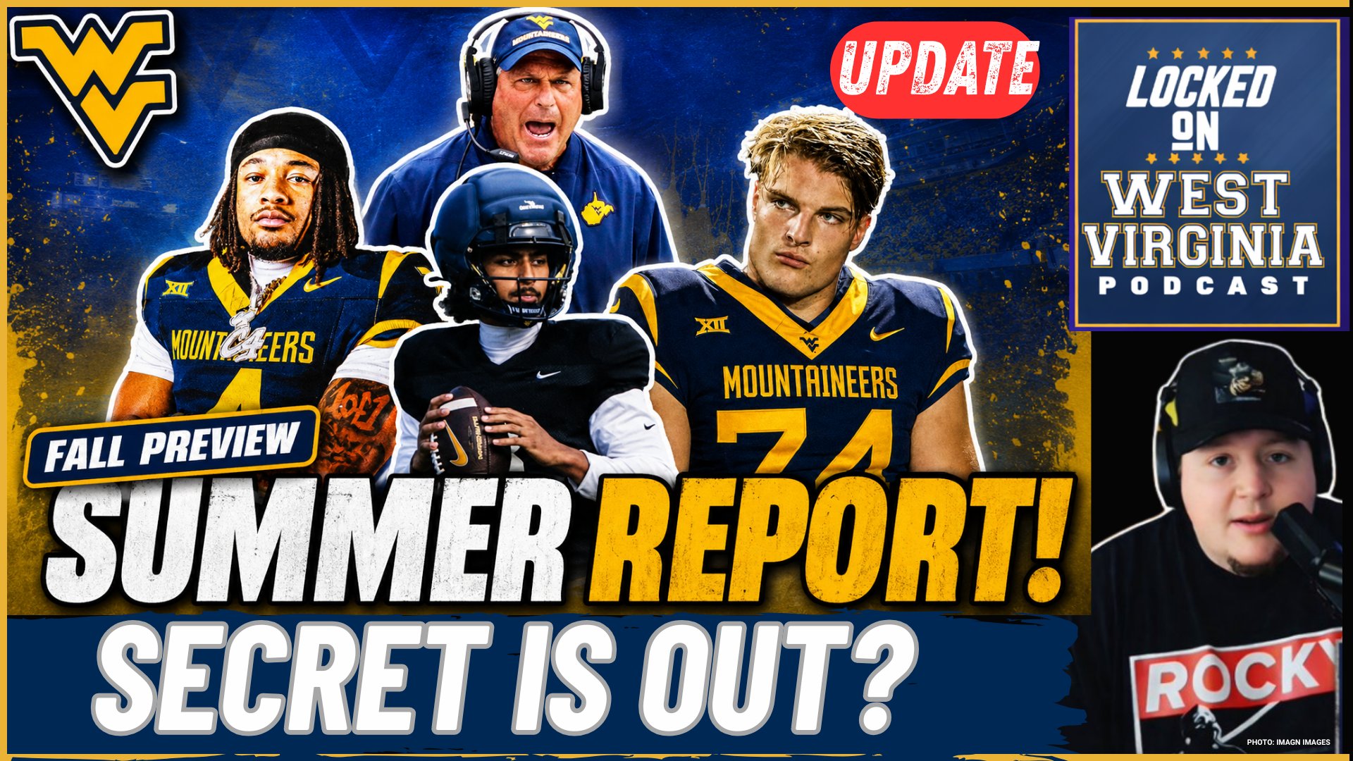 SOURCE- LEAKING some MAJOR Buzz Out of Morgantown!