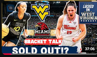 BRACKET IS SET! WVU Might Be the MOST DANGEROUS 4 Seed in the Tournament!