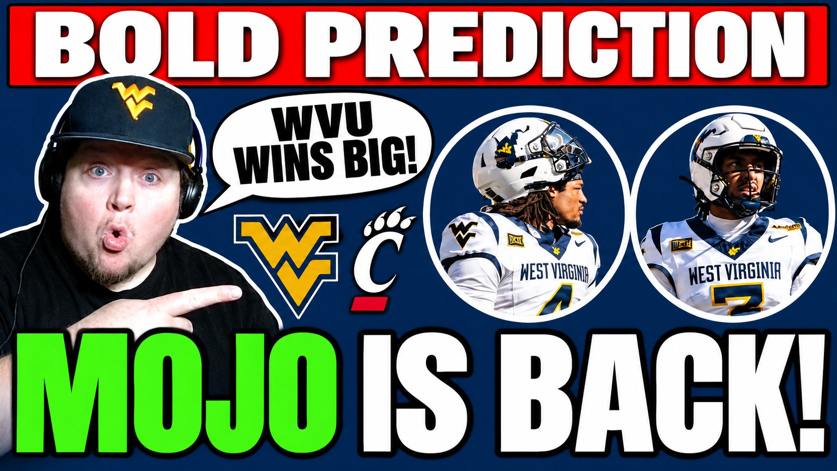 PREDICTION: WVU Rolls Cincinnati and Gets Its Mojo Back/ Get right game?
