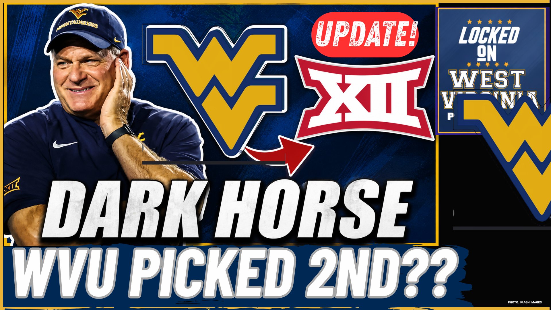 WHO'S AFRAID OF WEST VIRGINIA? Apparently... A BIG 12 COACH!