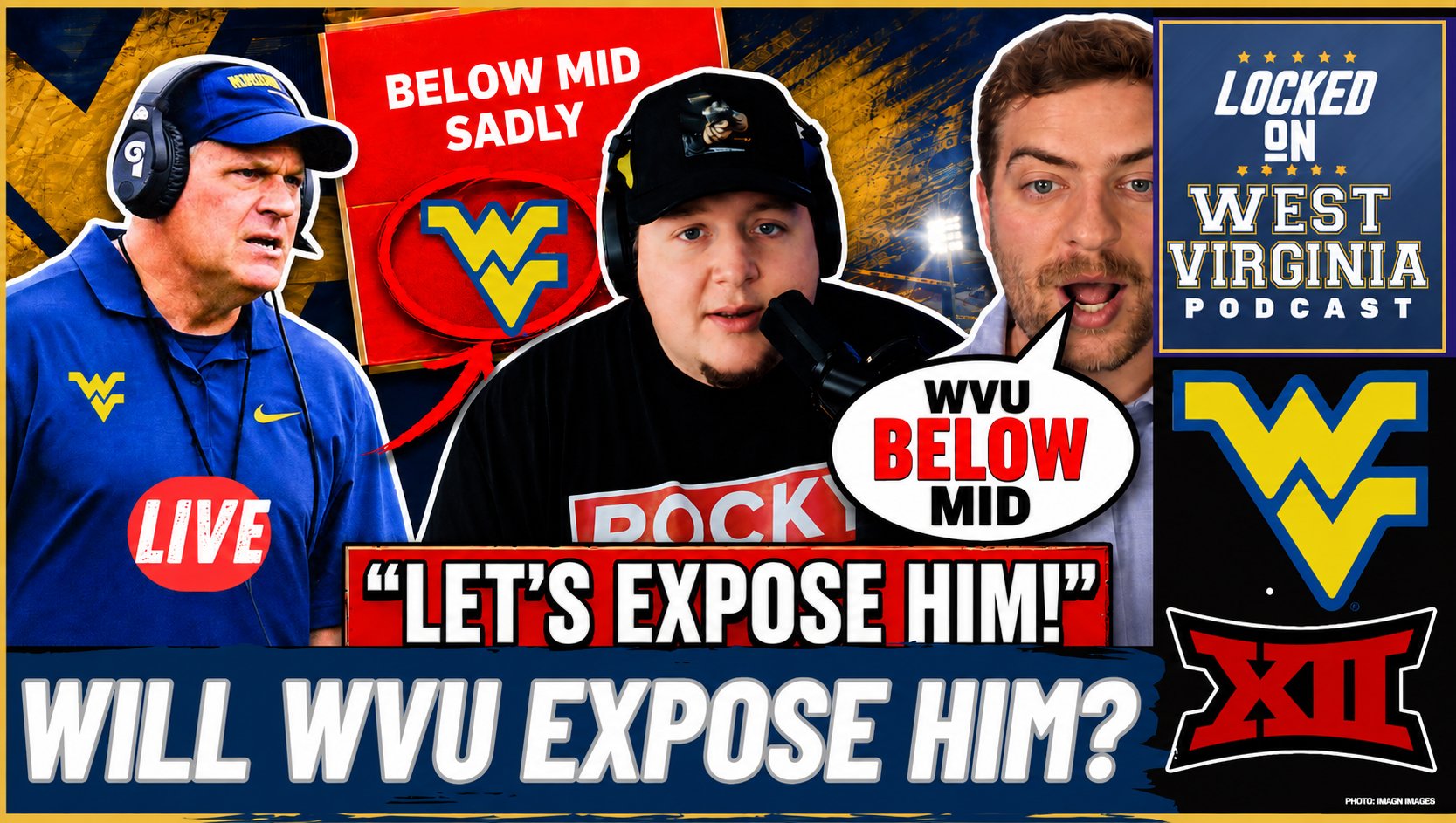 Clueless IDIOT Puts WVU in the “Below Mid” Tier- Let’s Expose Him!