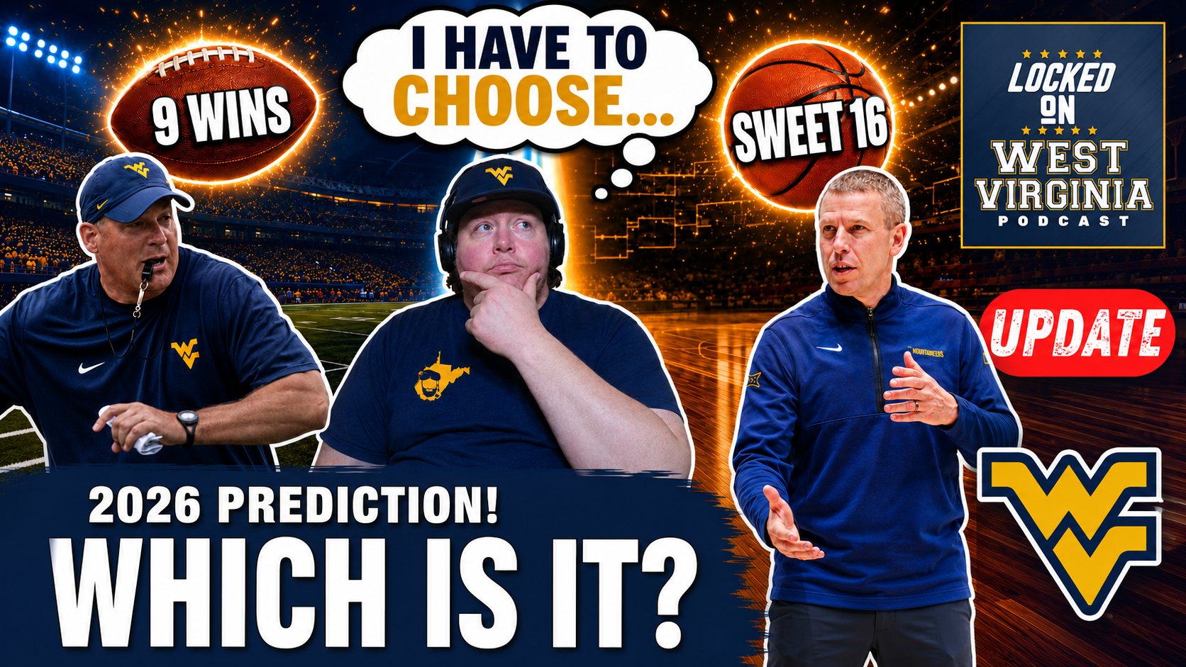 ALERT- The HARDEST Choice Any WVU Fan Will Make This Year!