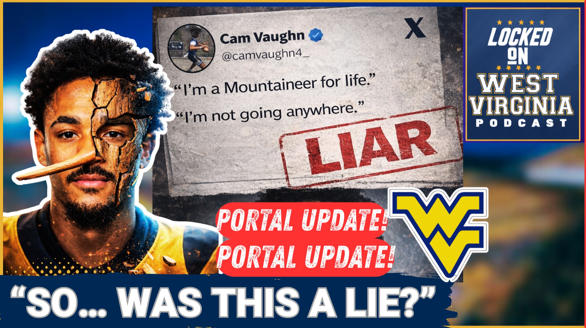 Cam Vaughn Said He Was “WVU FOR LIFE” — Then Entered the Portal. What Happened?
