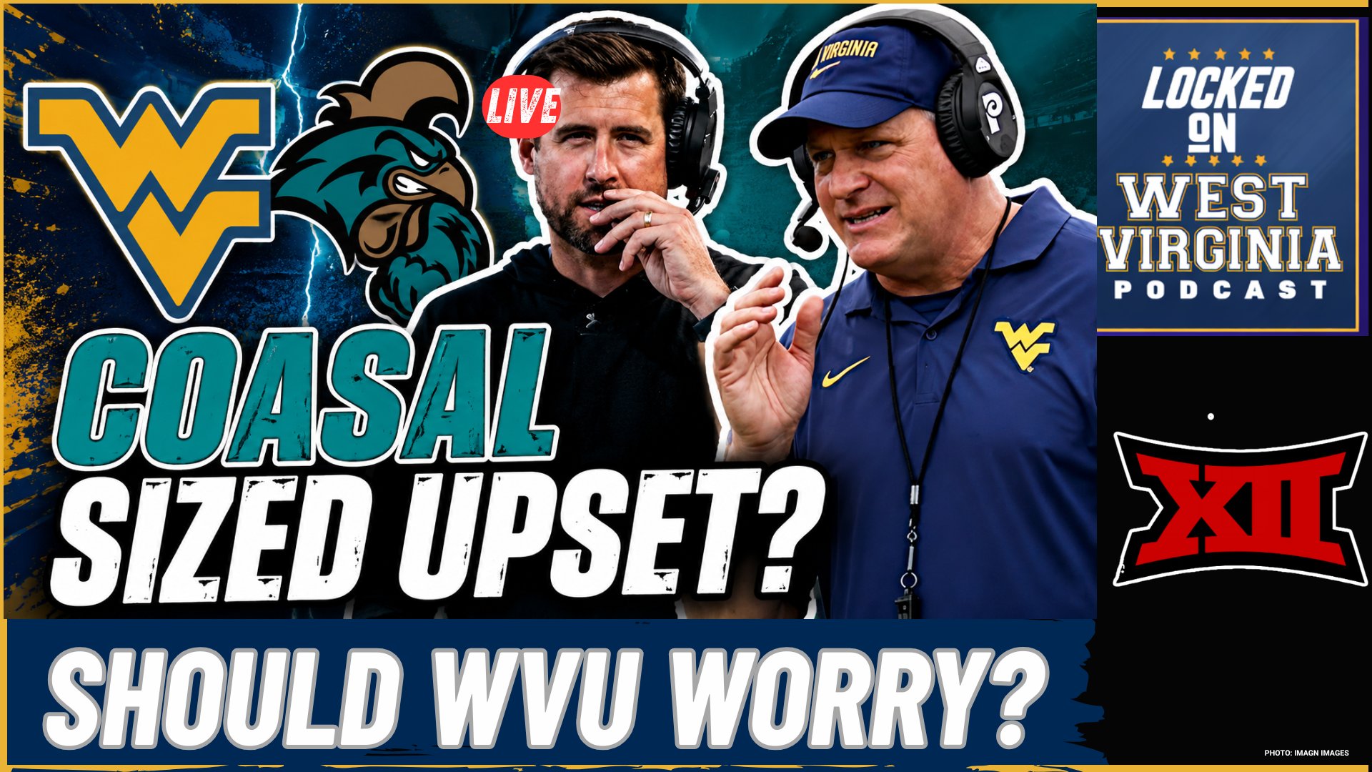 ALERT- Coastal Podcaster says WVU on UPSET ALERT?