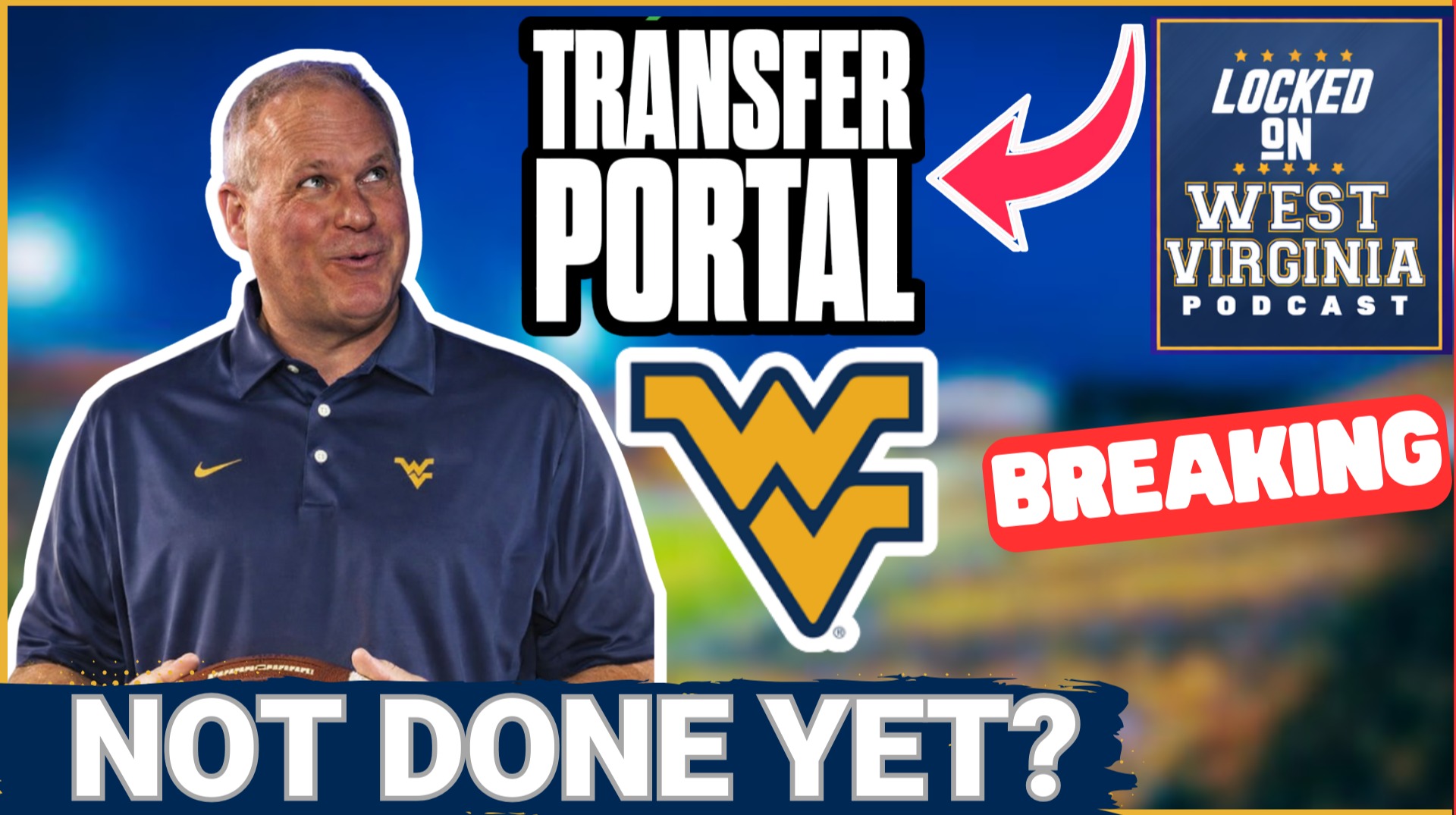 BREAKING! WVU Preparing for SEVERAL PORTAL VISITORS Over the Next Few Days.