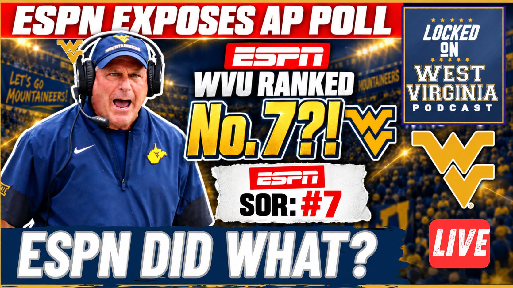 BANG-ESPN Just EXPOSED the AP Poll’s Disrespect of WVU with TOP TEN resume!