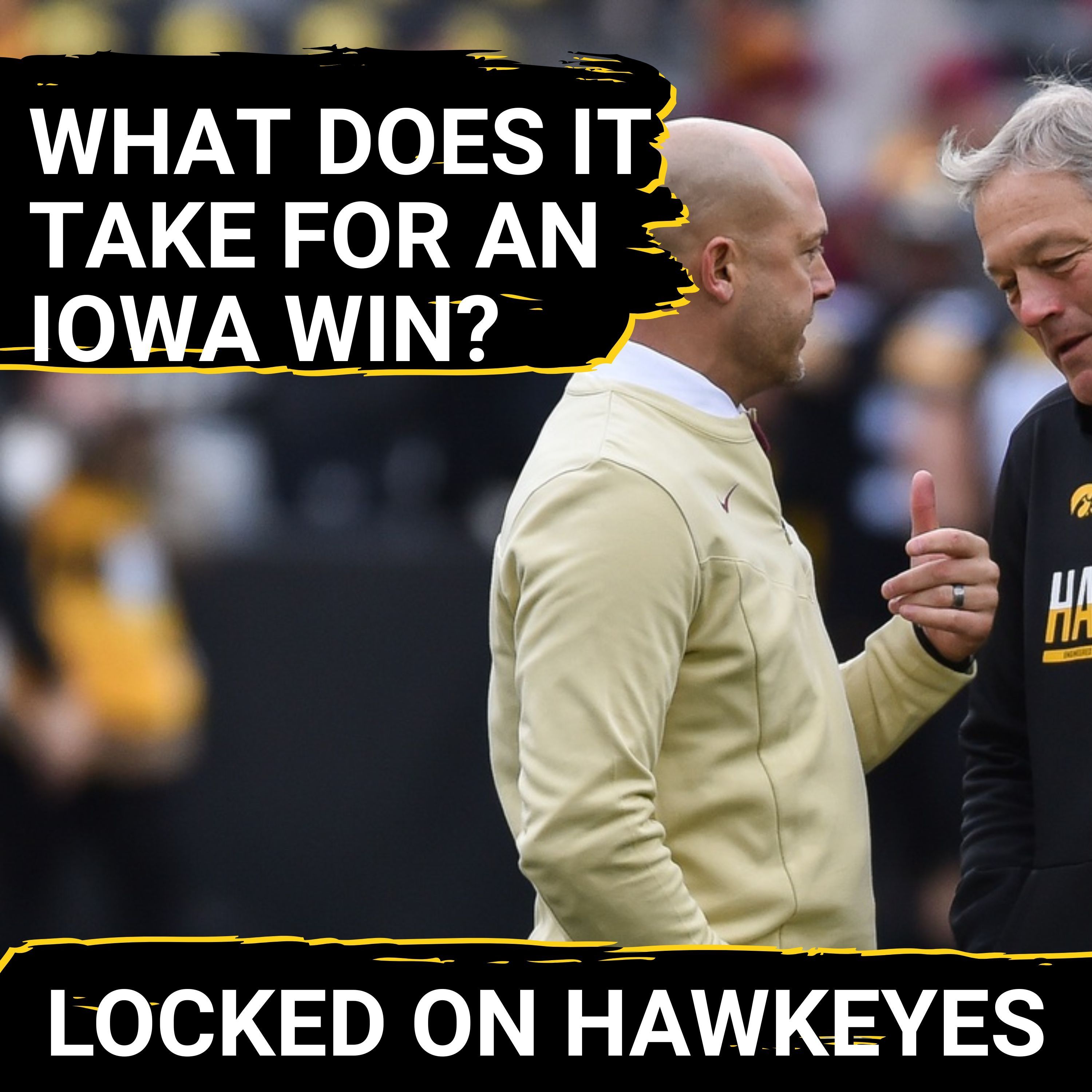 SHOWDOWN: Iowa Hawkeyes Face CRUCIAL Battle for Floyd of Rosedale Trophy | Can Ferentz OUTFOX Fleck?