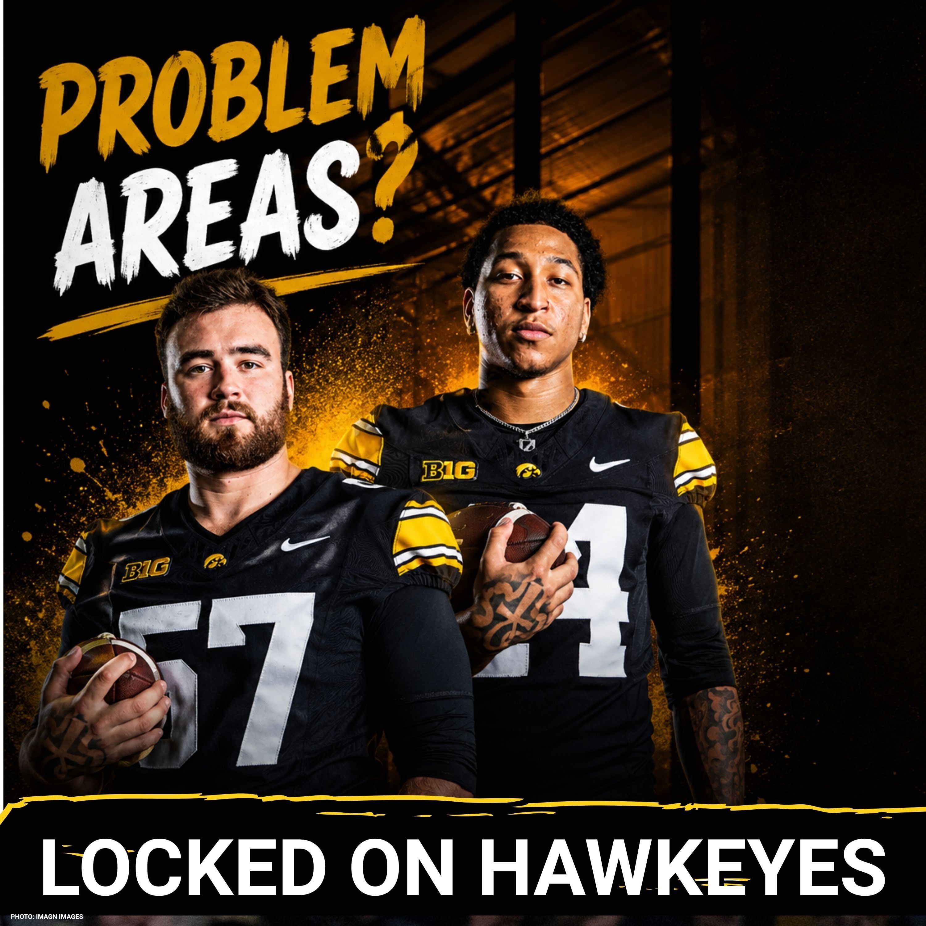CAN THEY DELIVER? Iowa Hawkeyes' Depth Must PROVE Itself; Tony Diaz & Will Hubert Key