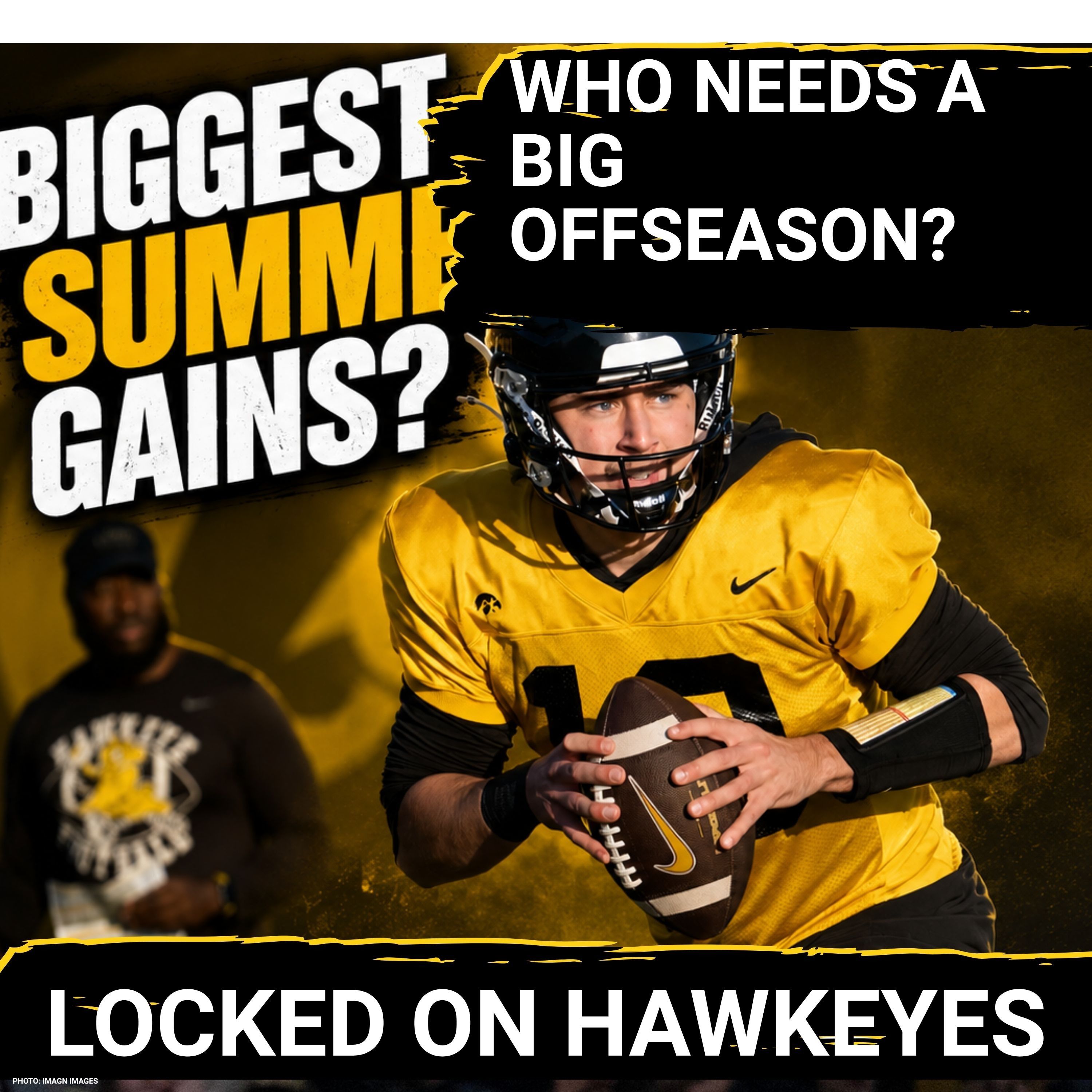 OFFSEASON GAINS? Iowa Football Players Who MUST IMPROVE—Bryce Hawthorne, Kamari Moulton & More episode artwork