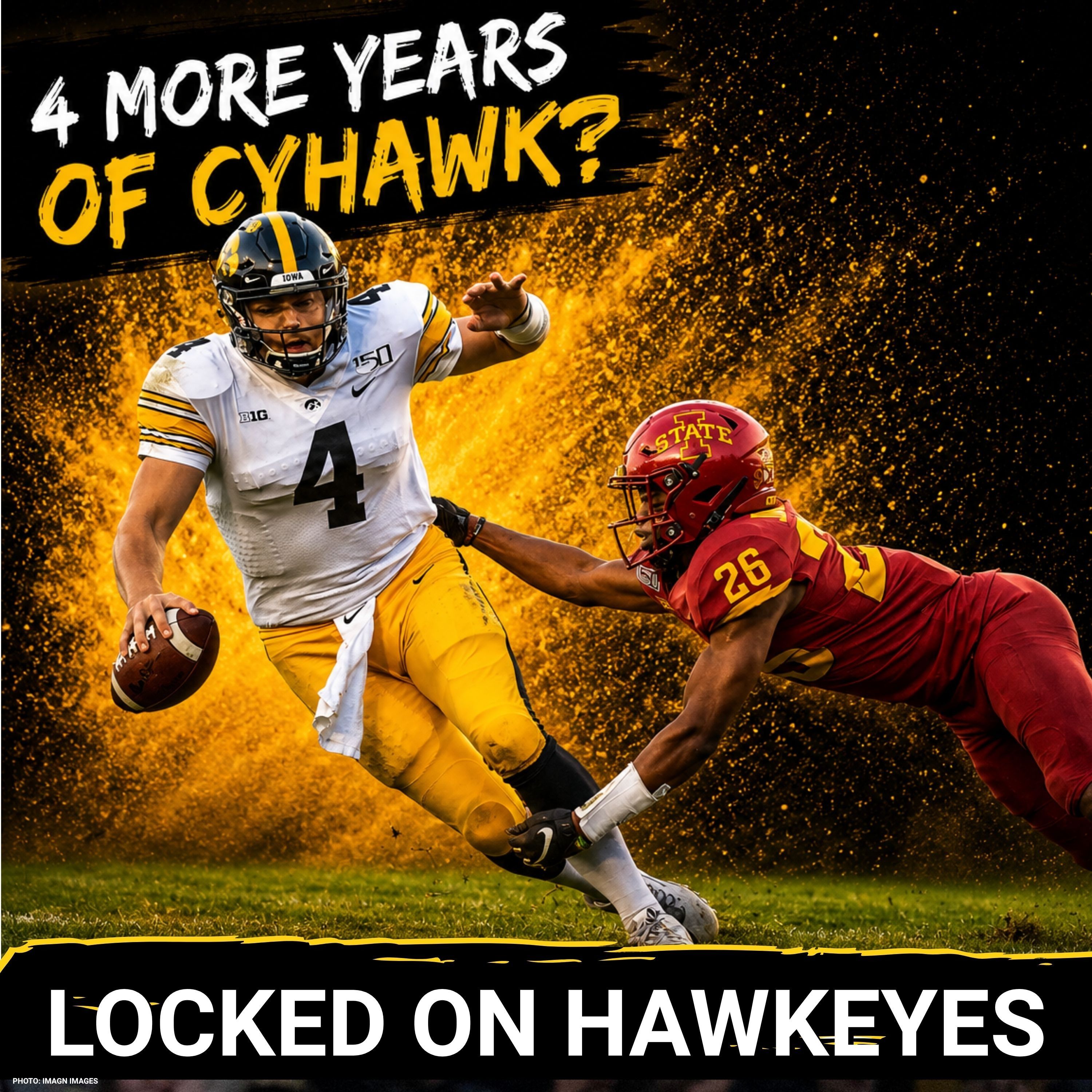 CYHAWK FATE? Iowa Football CHALLENGES the Meaning of Keeping Rivalry ALIVE for Four More Years episode artwork
